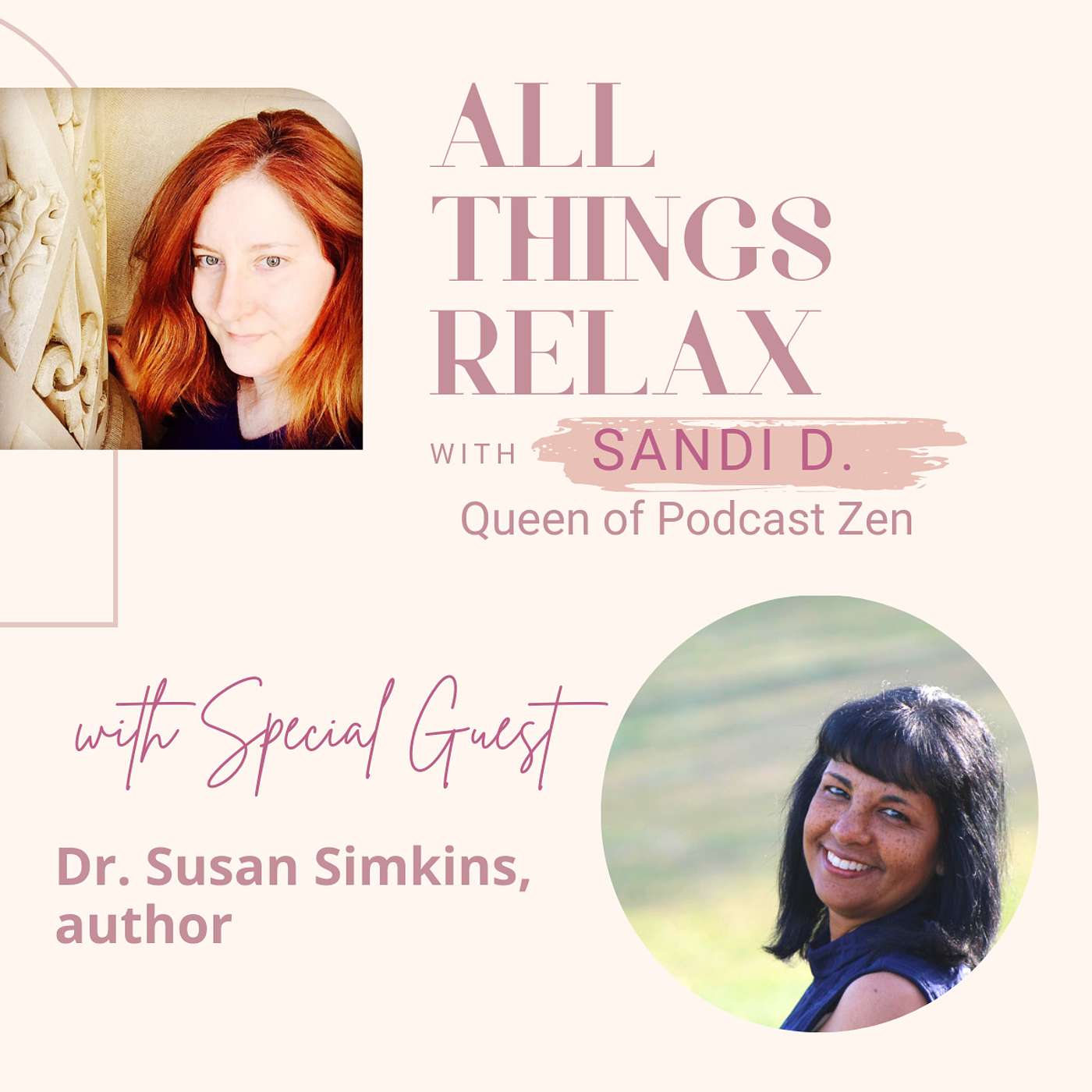 All Things Relax with Sandi D.