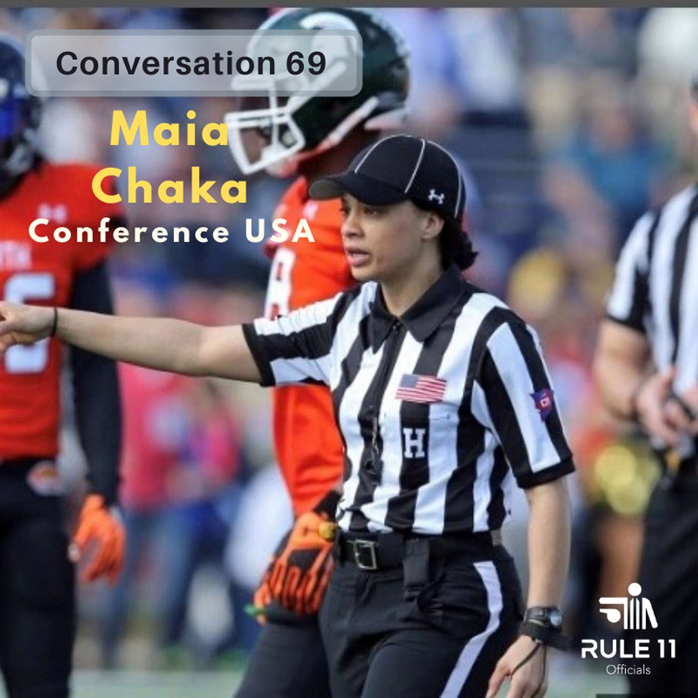 Rule 11 Podcast: College Football Officiating Conversations