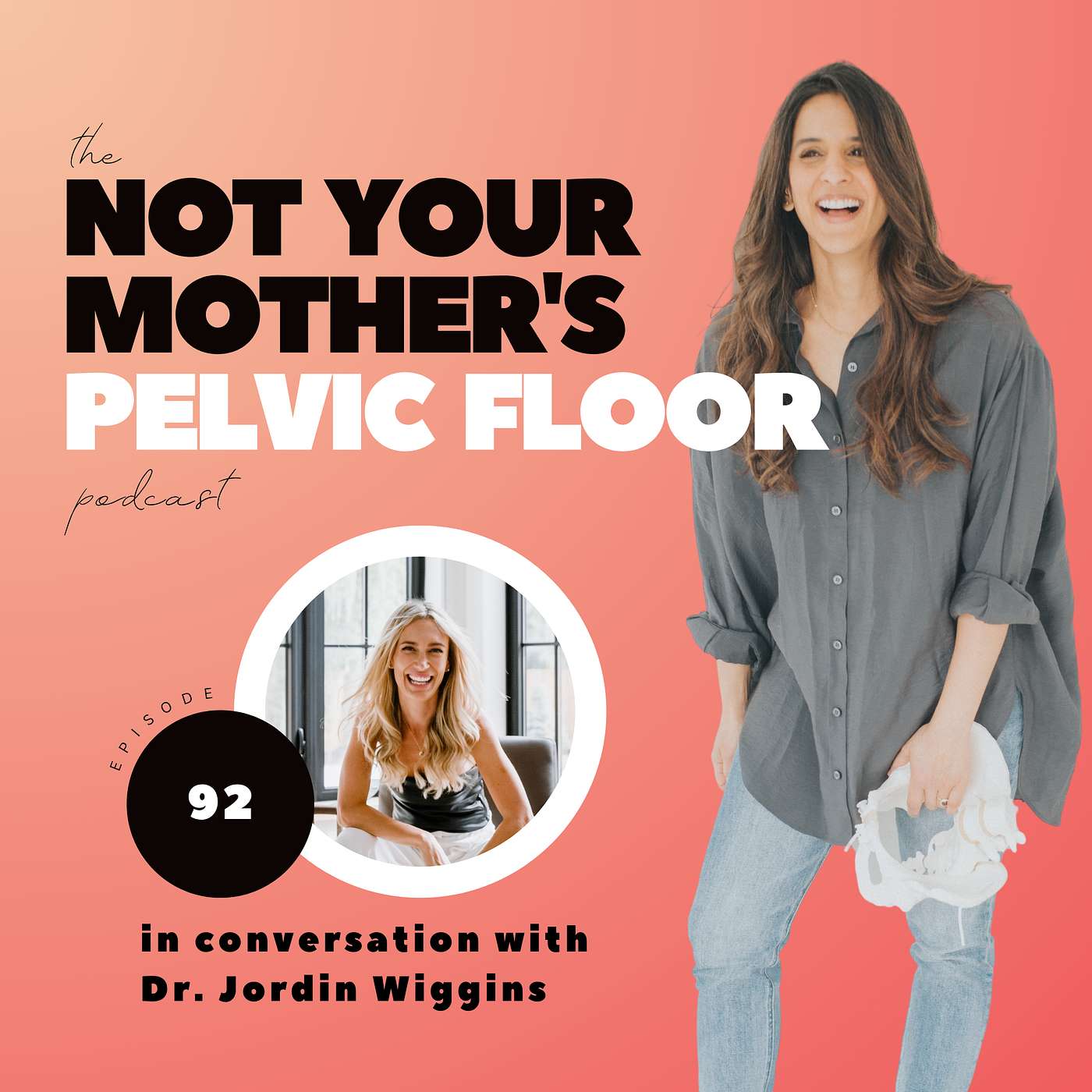 The Not Your Mother\'s Pelvic Floor Podcast