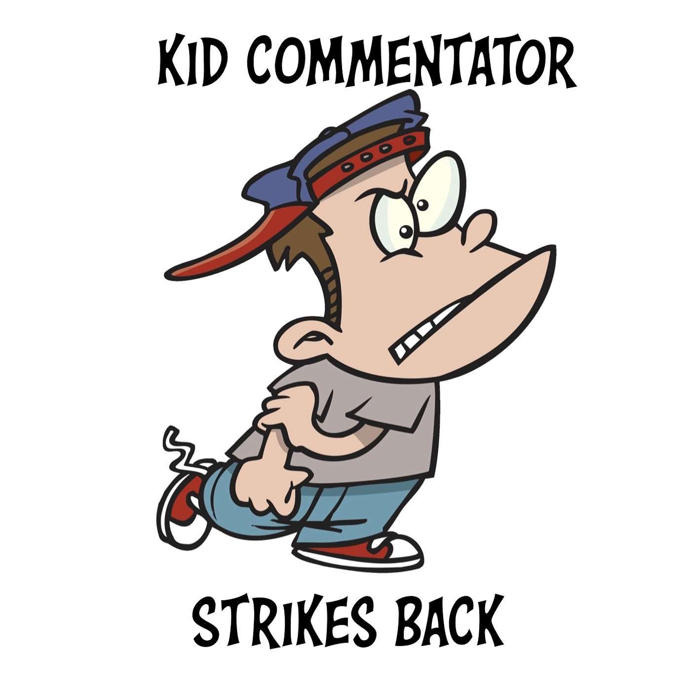 cover of episode Kid Commentator Strikes Back