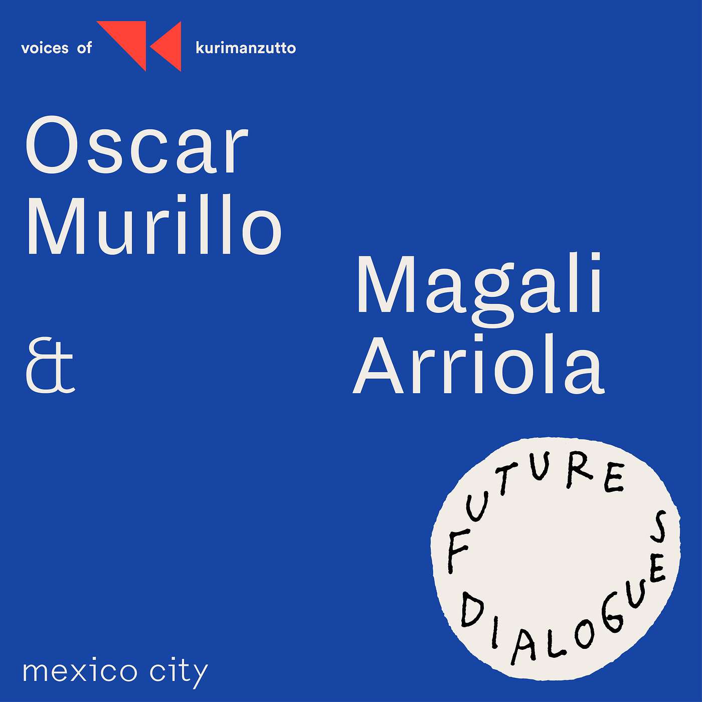 Oscar Murillo & Magalí Arriola episode artwork