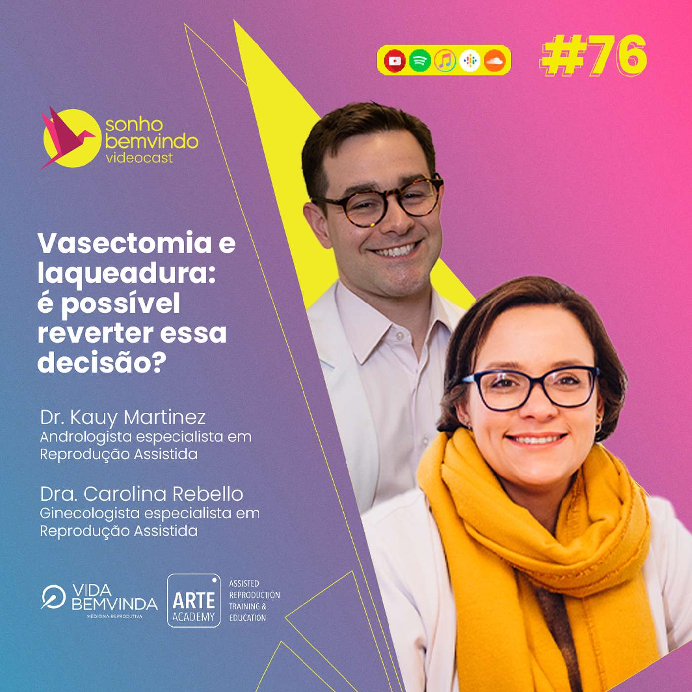 #76 - Vasectomia e laqueadura: é possível reverter essa decisão?