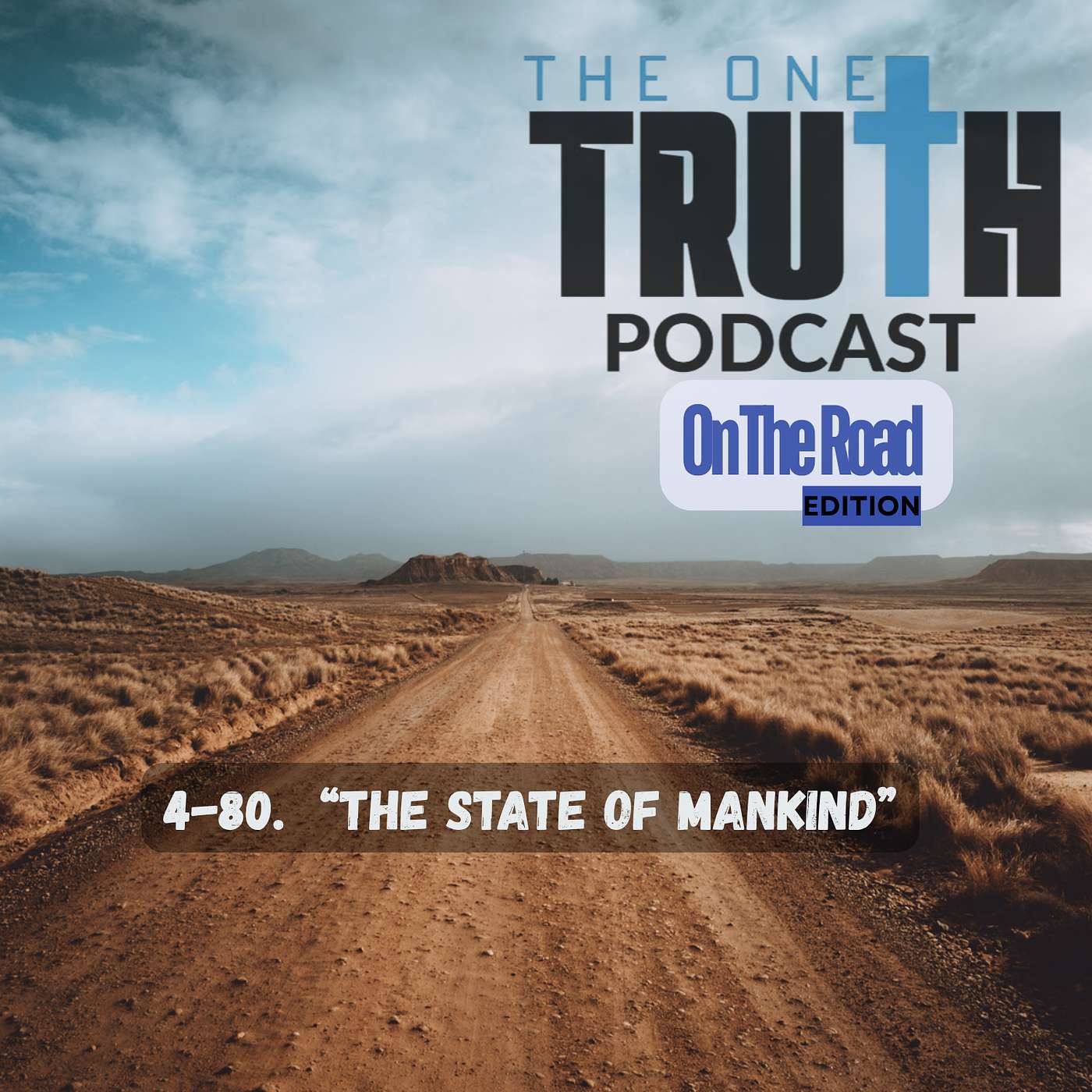 4-80. On The Road Edition: "The State of Mankind" episode artwork