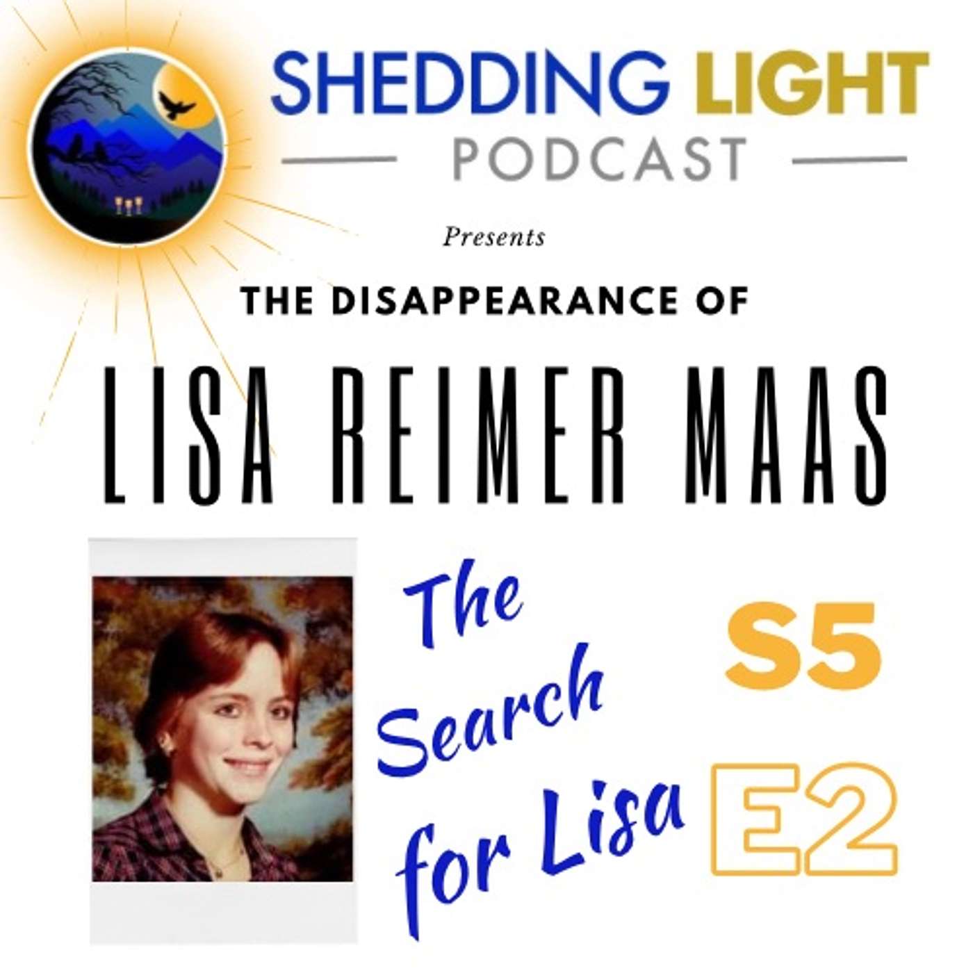 S5 E2: The Search for Lisa