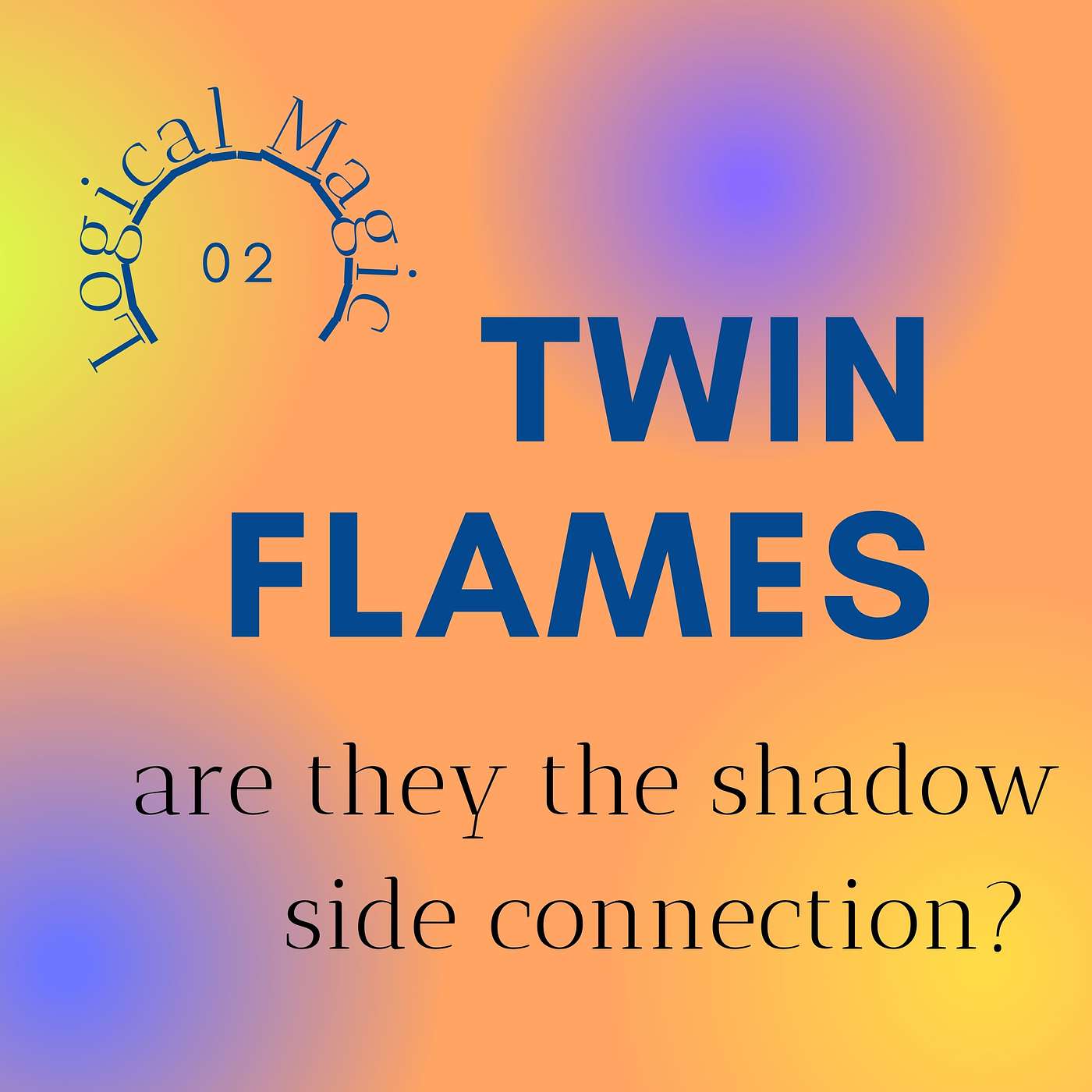 Are Twin Flames the Shadow Side Connection? Alane and Jacob on the History of Twin Flames