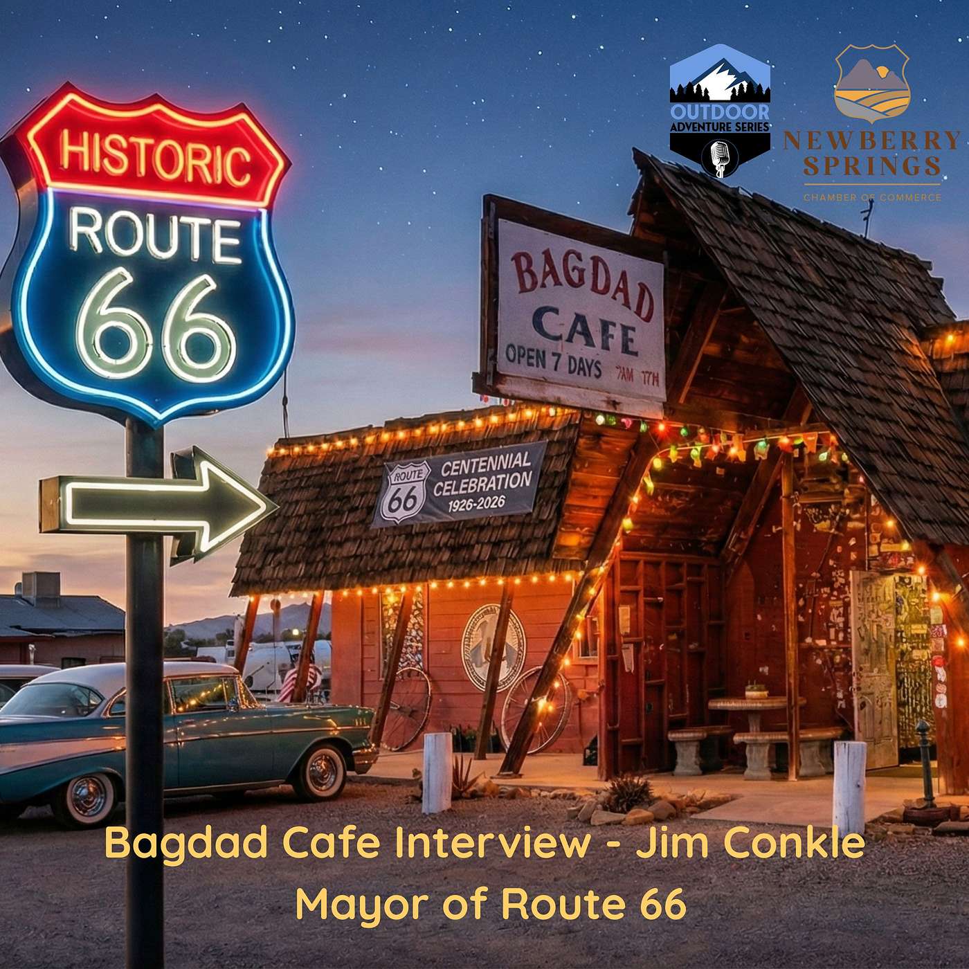Route 66 Centennial: Bagdad Cafe Interview with Jim Conkle