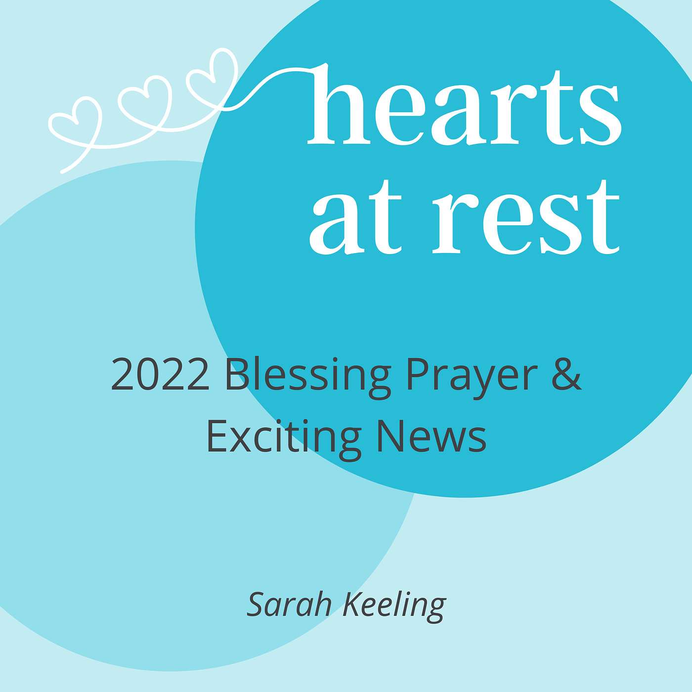 2022 Blessing Prayer and Exciting News