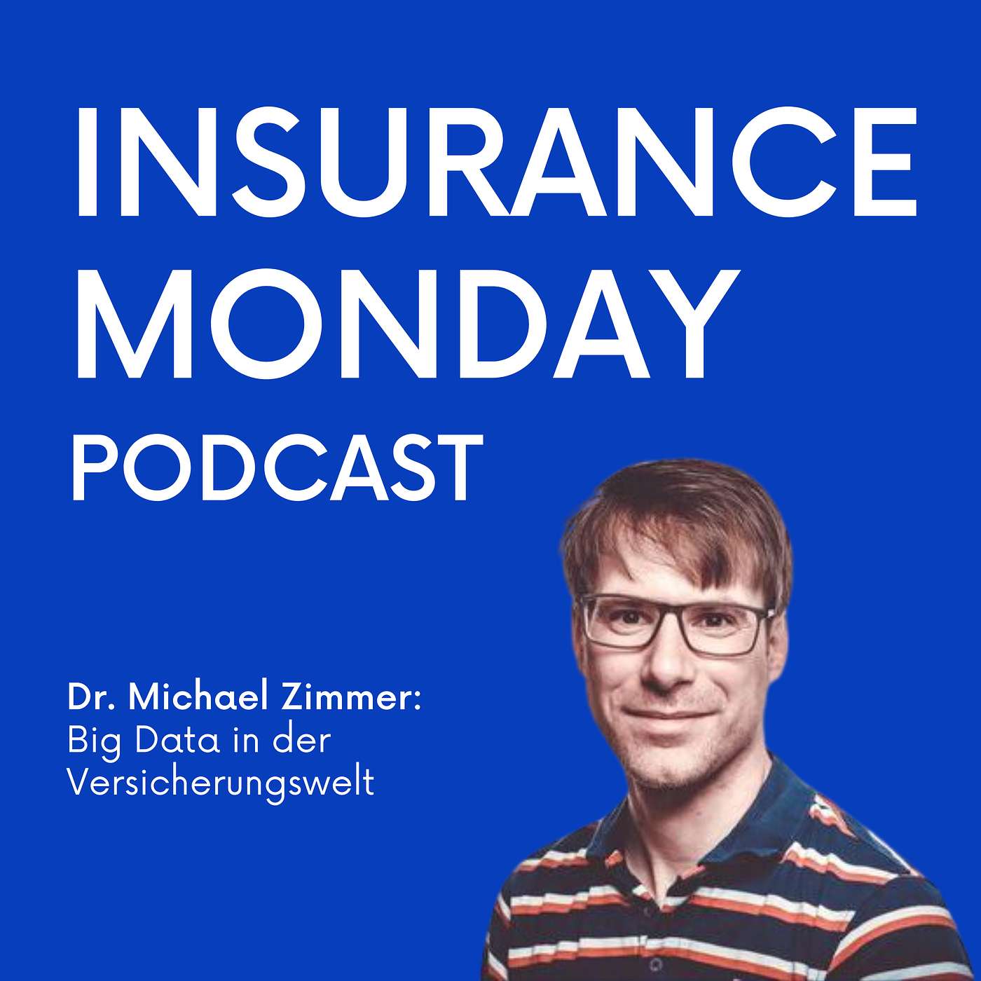 Insurance Monday: Digitalisierung & Versicherung
