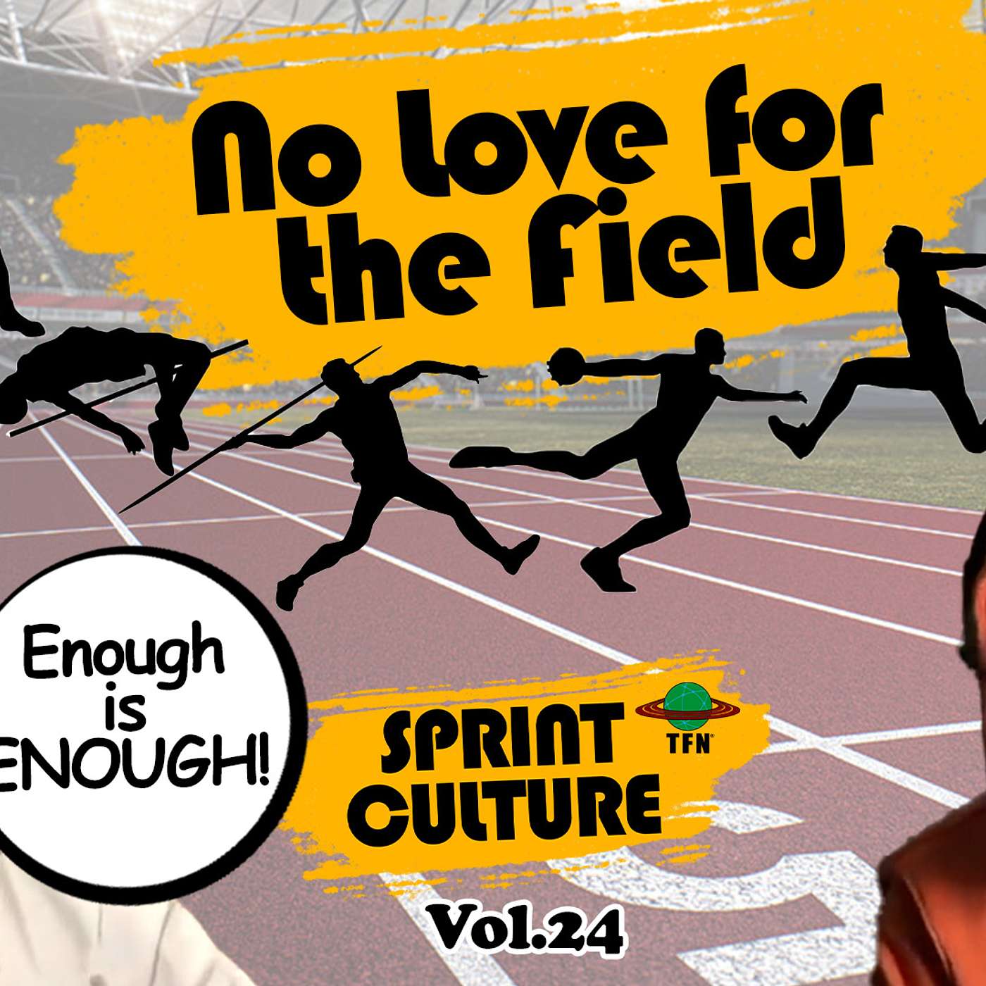 No Love for the Field | Sprint Culture Vol. 24