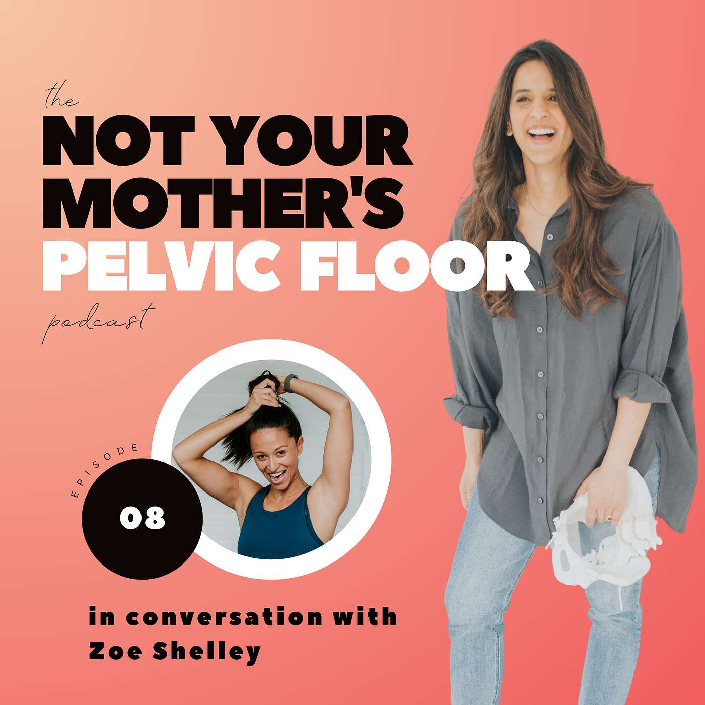 The Not Your Mother\'s Pelvic Floor Podcast