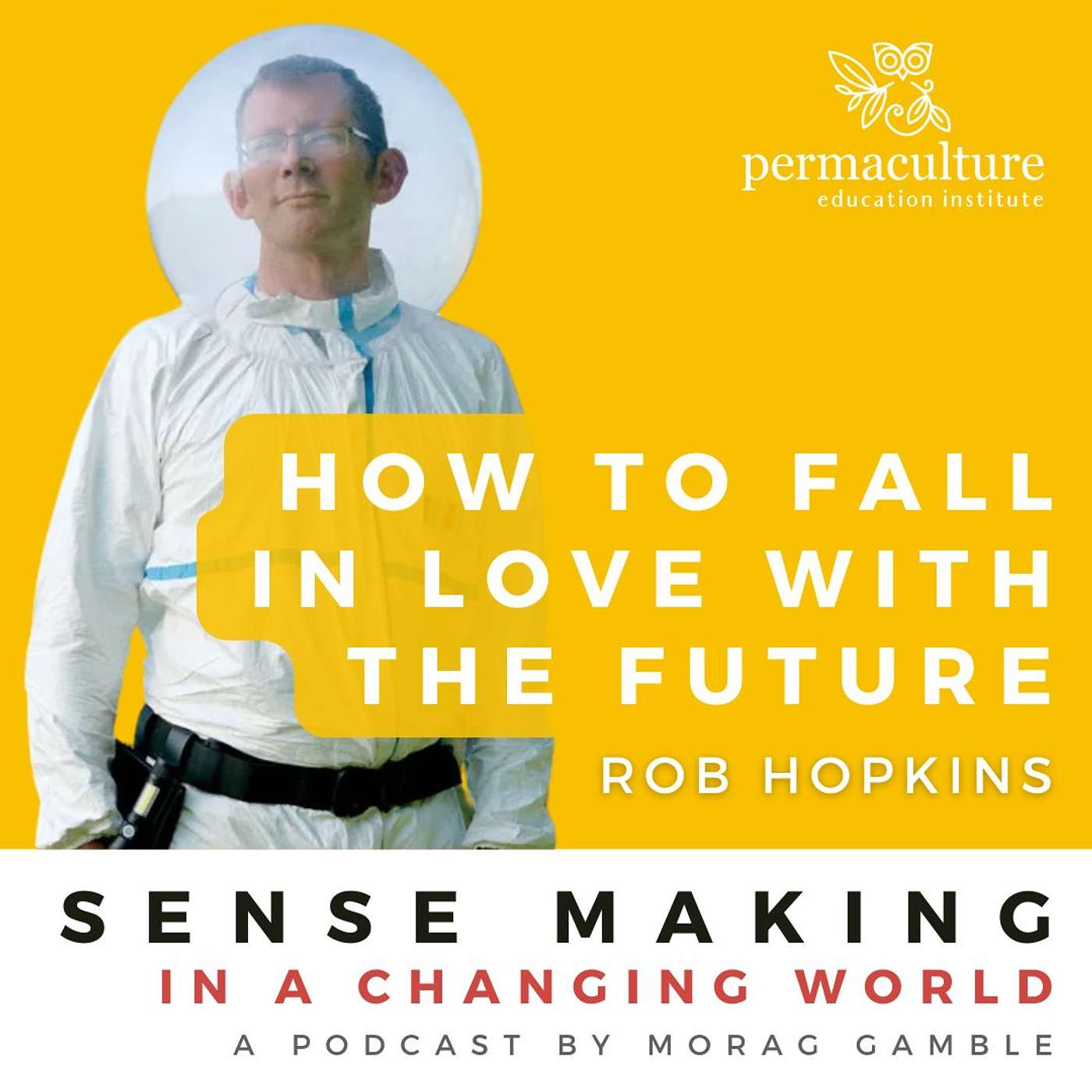 How to fall in love with the future? with Rob Hopkins