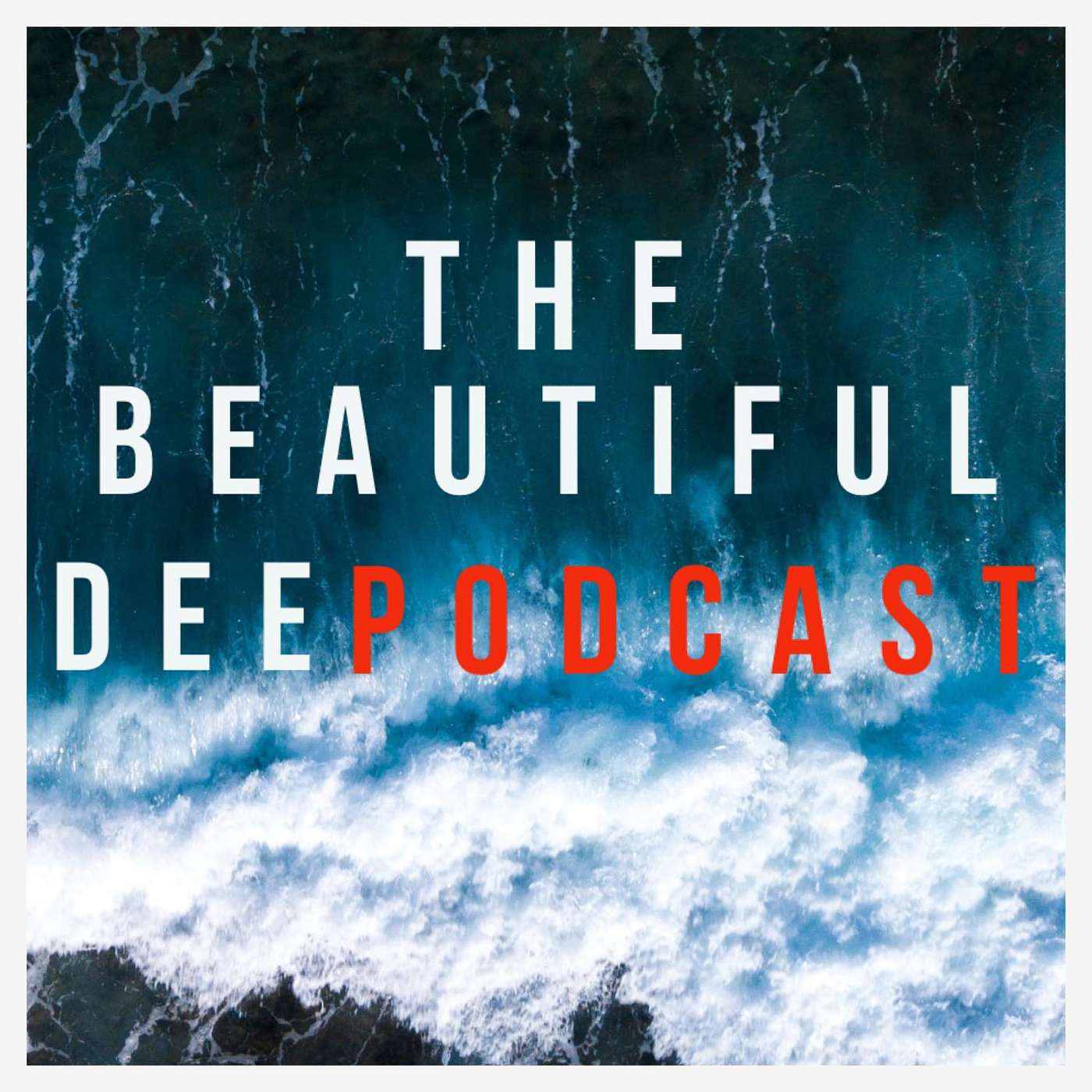 The Beautiful Deep Radio Podcast podcast artwork