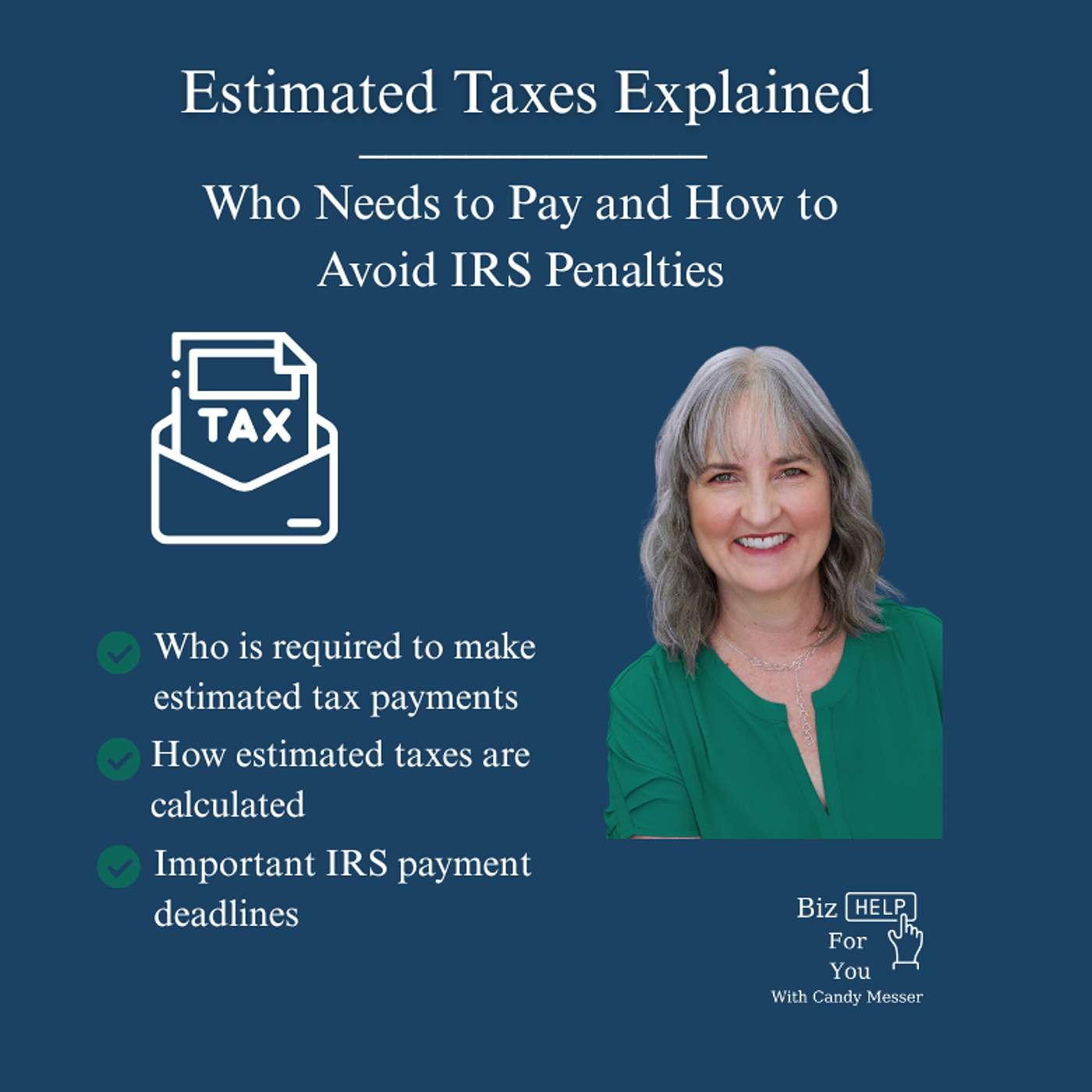 Estimated Taxes Explained: Who Needs to Pay and How to Avoid IRS Penalties episode artwork