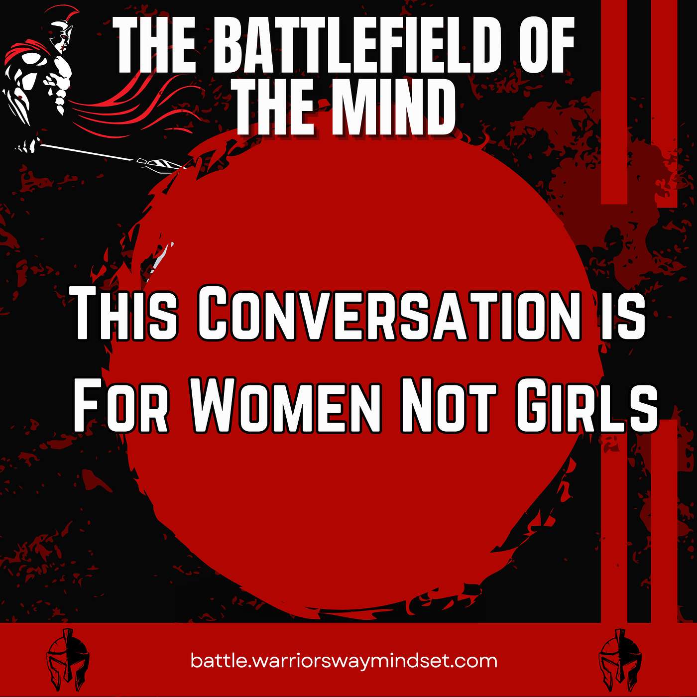2. This Conversation Is For Women Not Girls