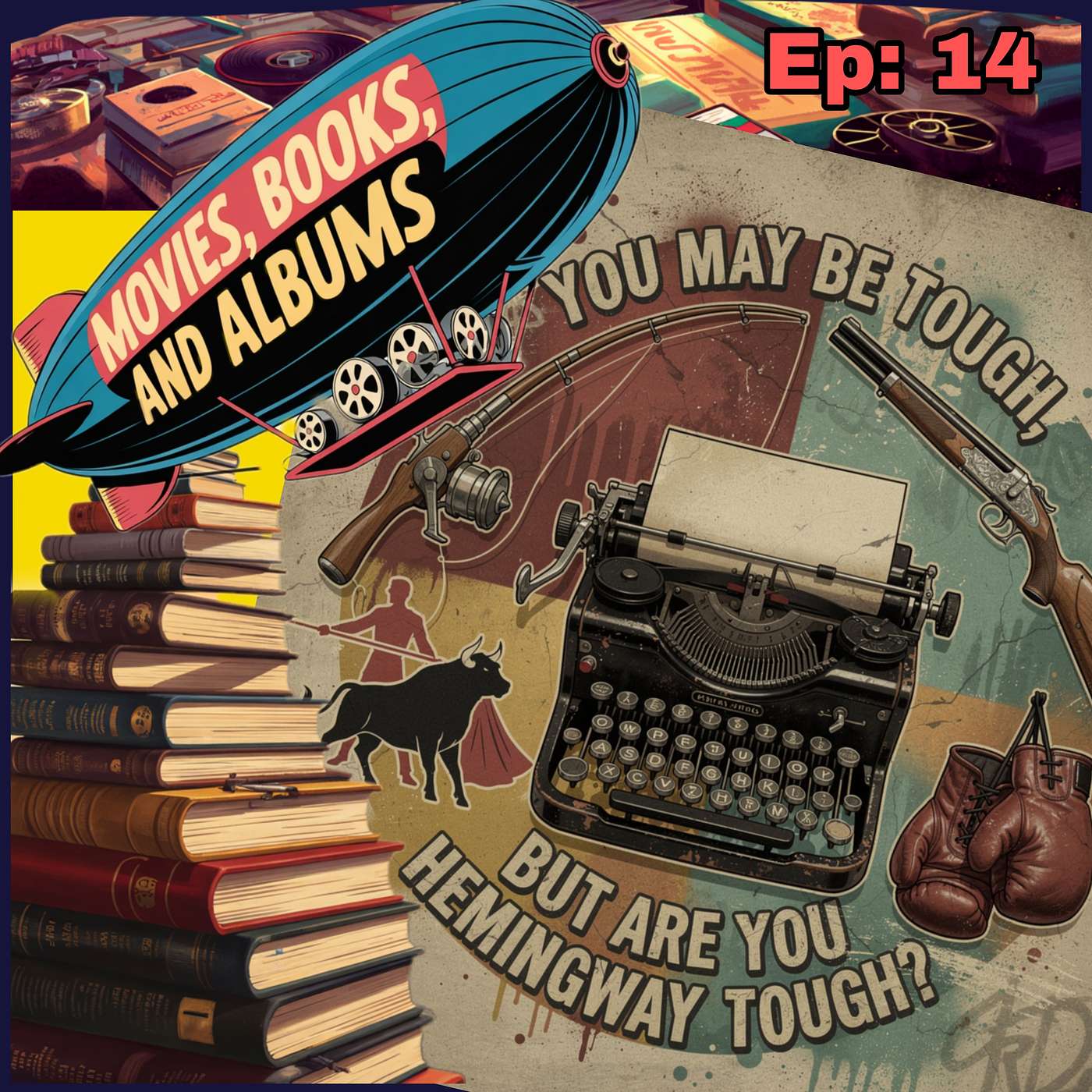 Episode 14: Ernest Hemingway, "A Farewell To Arms" (1929) episode artwork