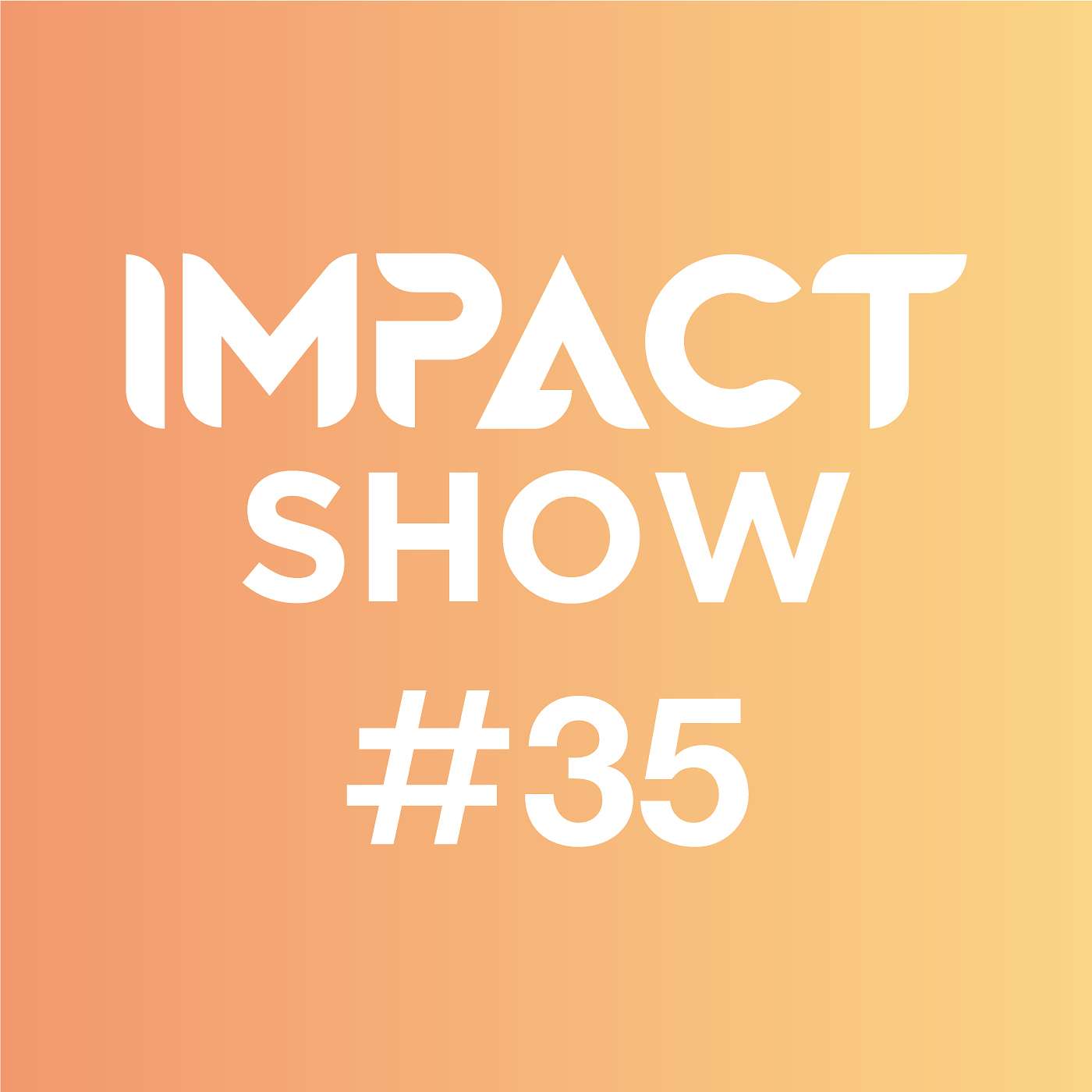 IMPACT SHOW