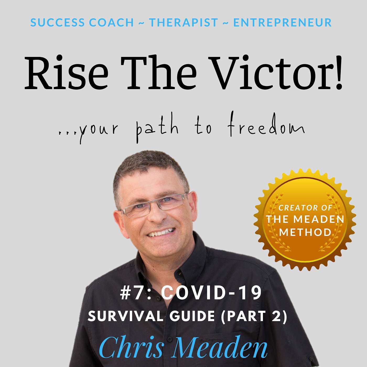 Covid-19 Survival Guide (Part Two)