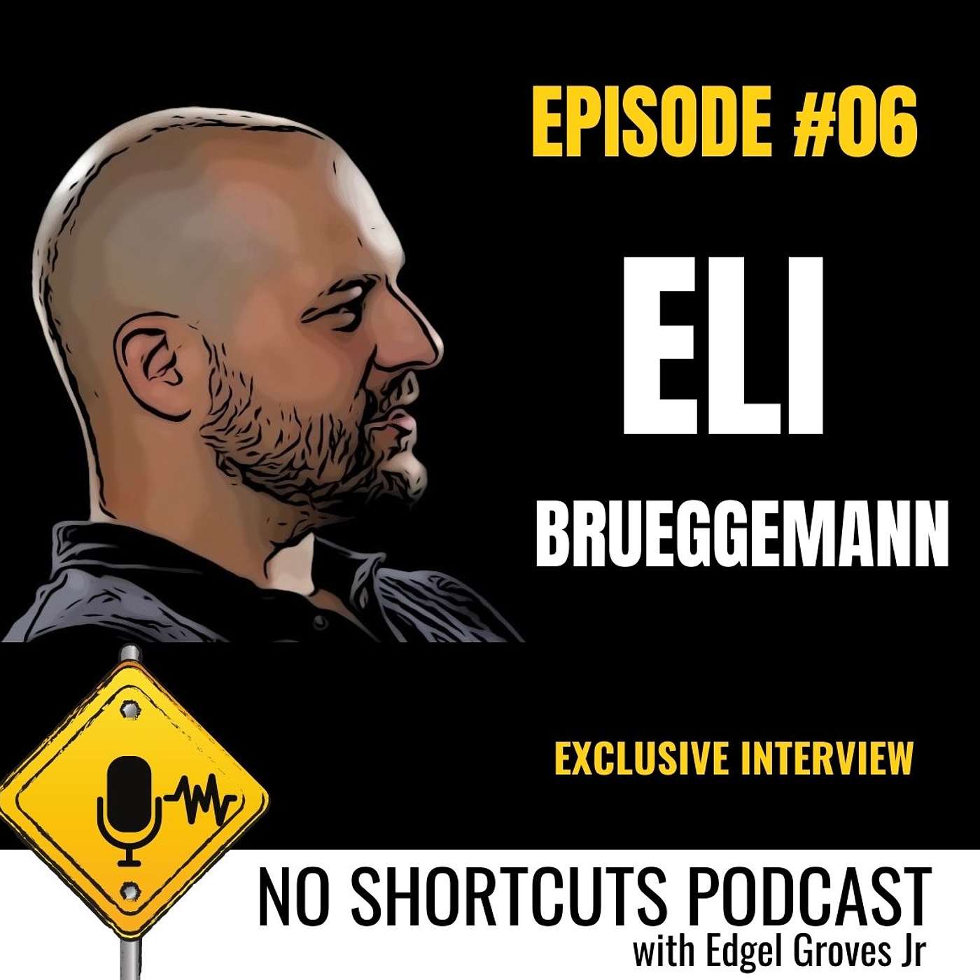 No Shortcuts with Edgel Groves Jr.