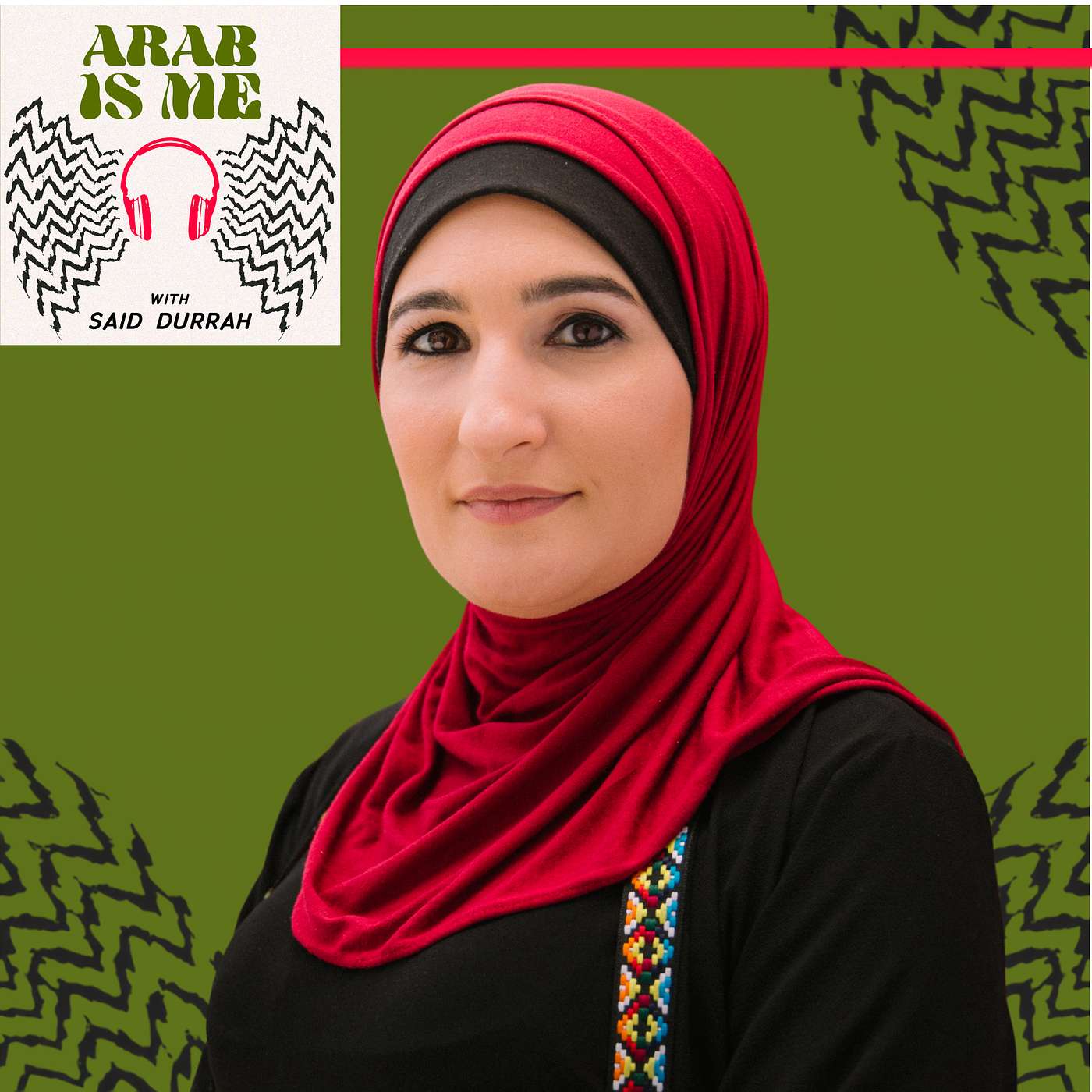 Linda Sarsour | What It Means to Fight for Home | Arab Is Me Podcast w/ Said Durrah episode artwork
