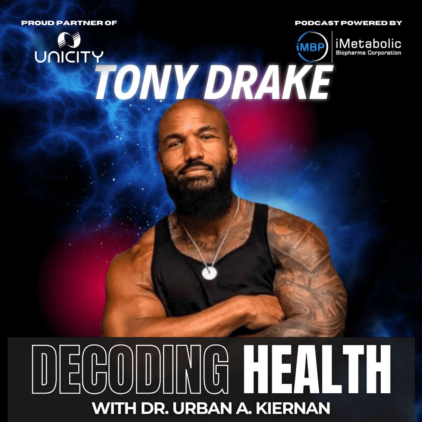 From Big T To Fitness Phenom with Tony Drake From Big T To Fitness Phenom with Tony Drake