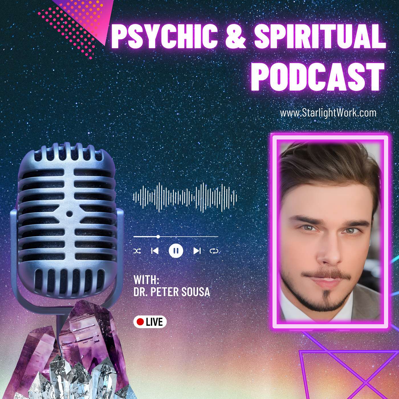 Psychic Dr. Peter Sousa's Starlight Insights
