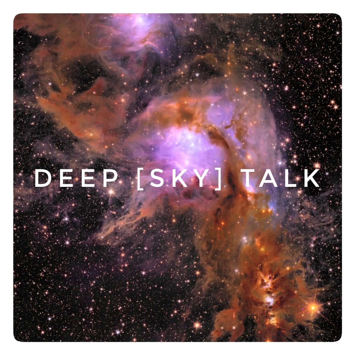 Deep [Sky] Talk