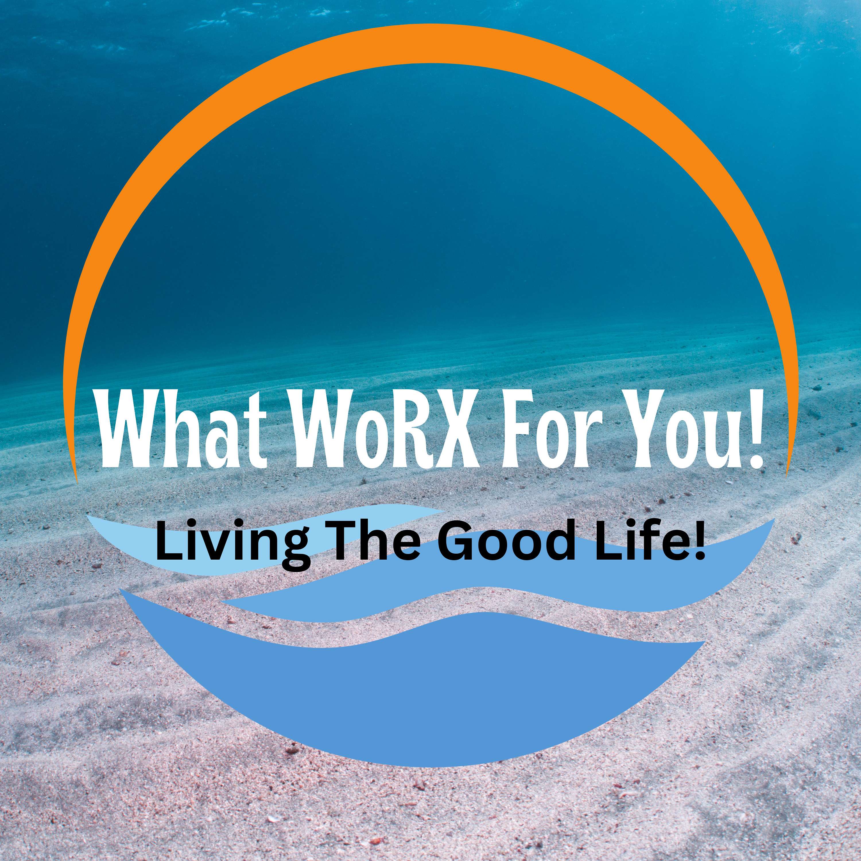 What WoRX For You