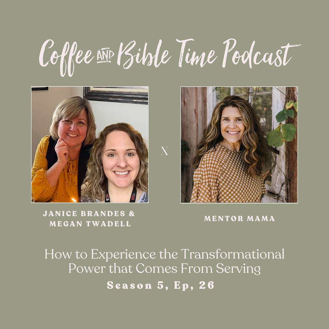 Serving God through Love: A Meaningful Exploration w/ Janice Brandes and Megan Twadell