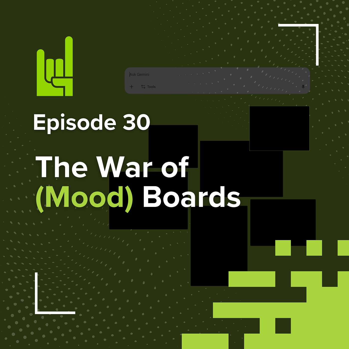 S01E30 • The War of (Mood) Boards
