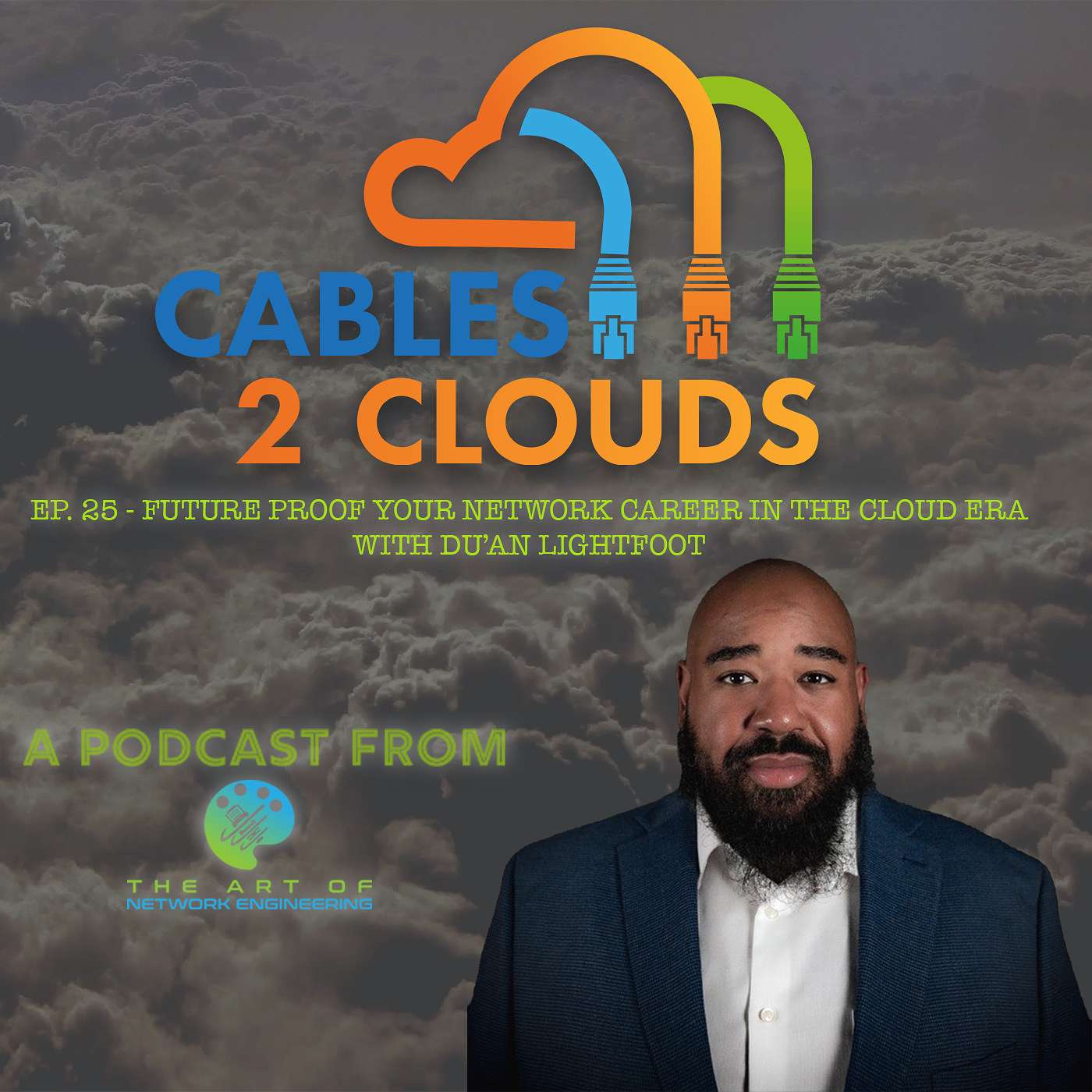 Future Proof Your Network Career in the Cloud Era with Du'an Lightfoot - C2C025