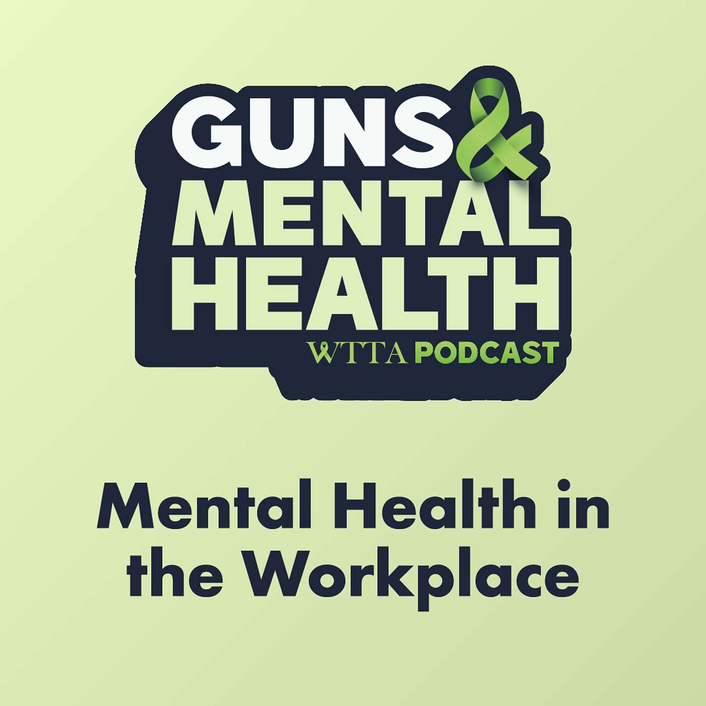 Guns and Mental Health by Walk the Talk America
