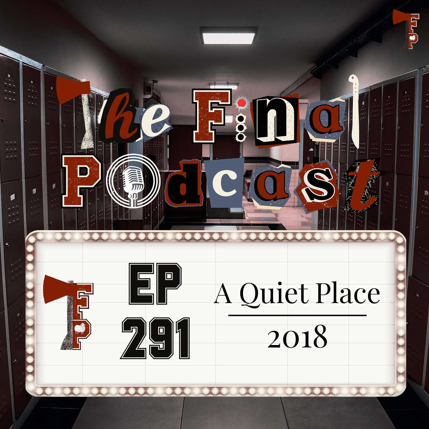 291 - A Quiet Place (2018) Review