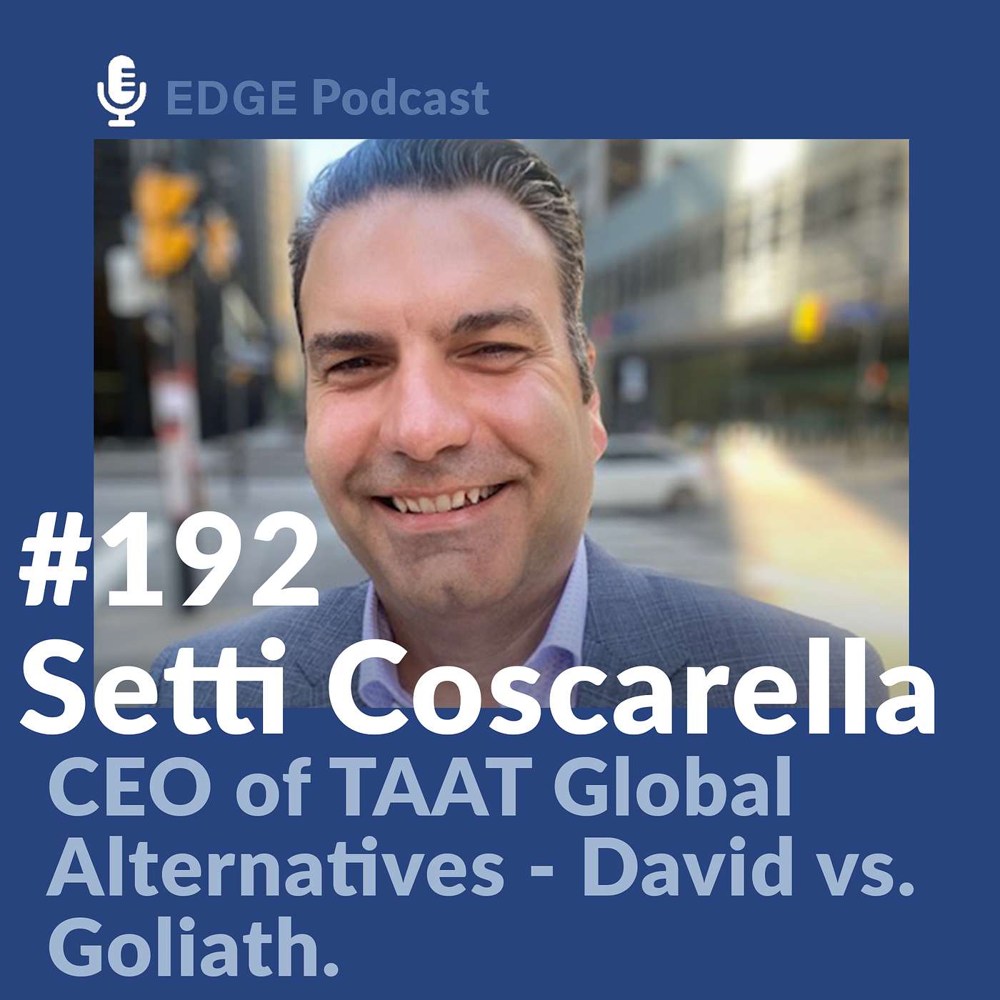 Setti Coscarella CEO of TAAT Global Alternatives: David vs. Goliath