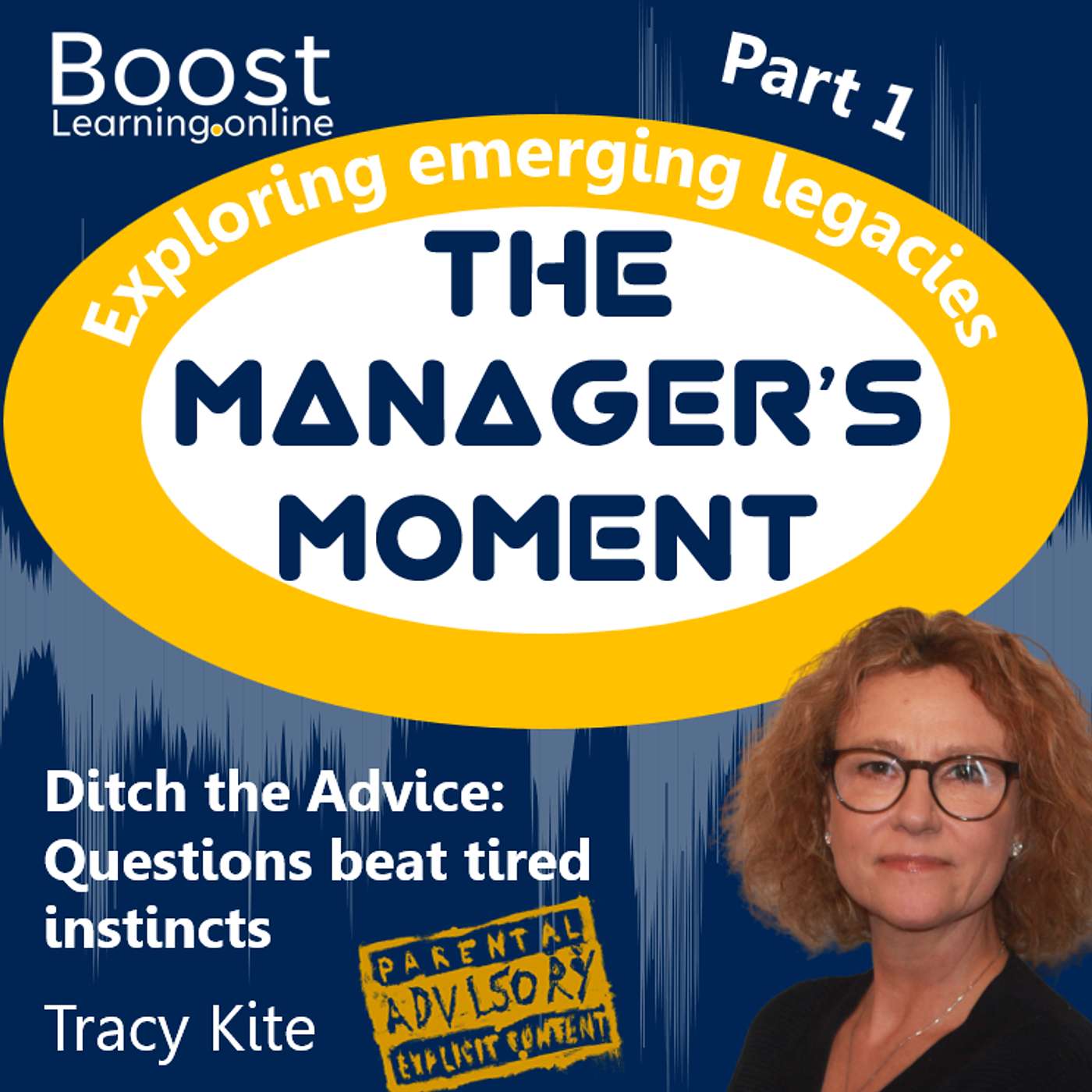 Ditch the Advice: Questions beat tired instincts (Part 1 of 2), with Dr. Tracy Kite