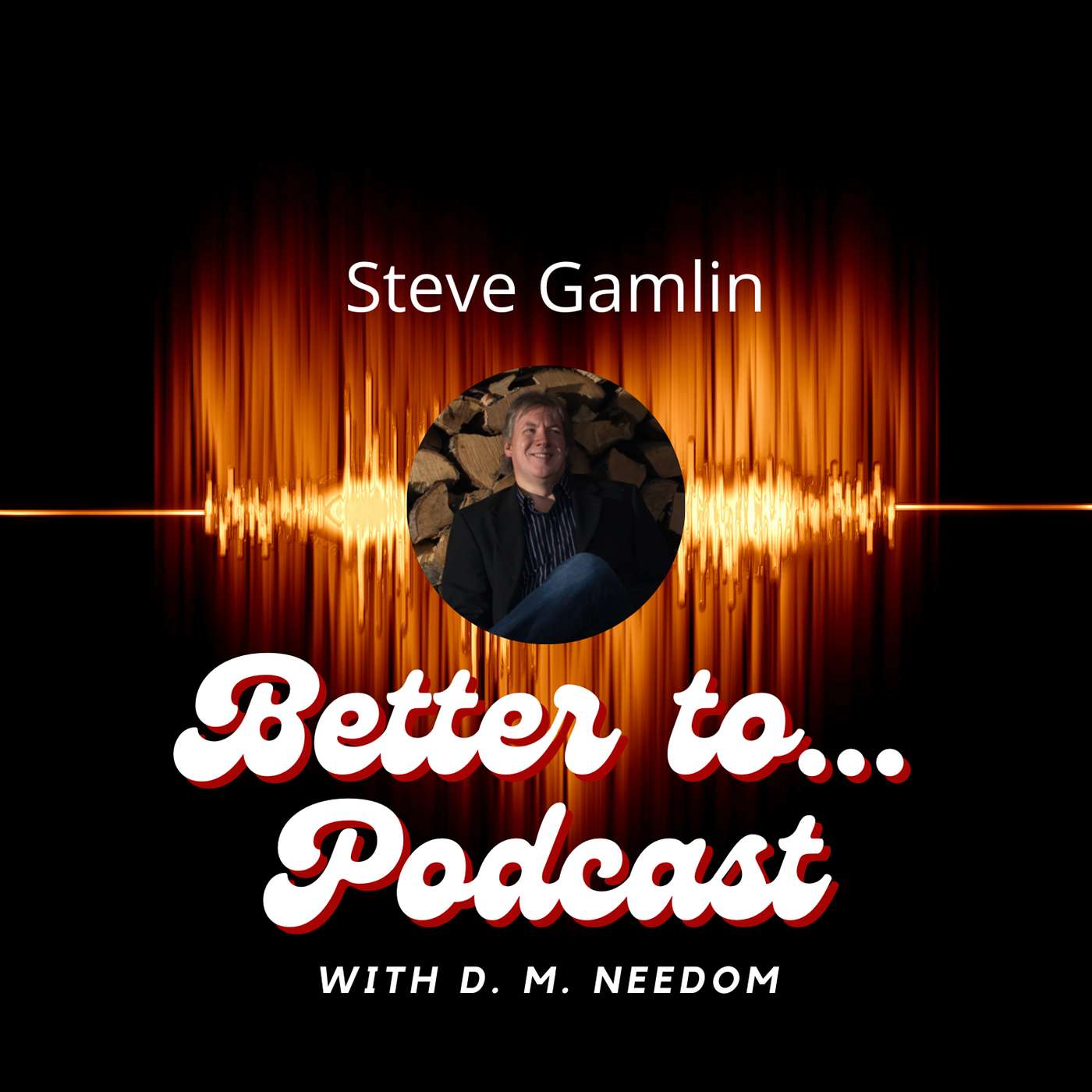 Blowing Up My Radio Career and Life with Steve Gamlin