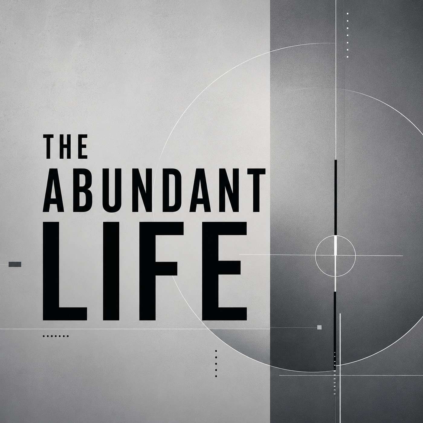 The Abundant Life