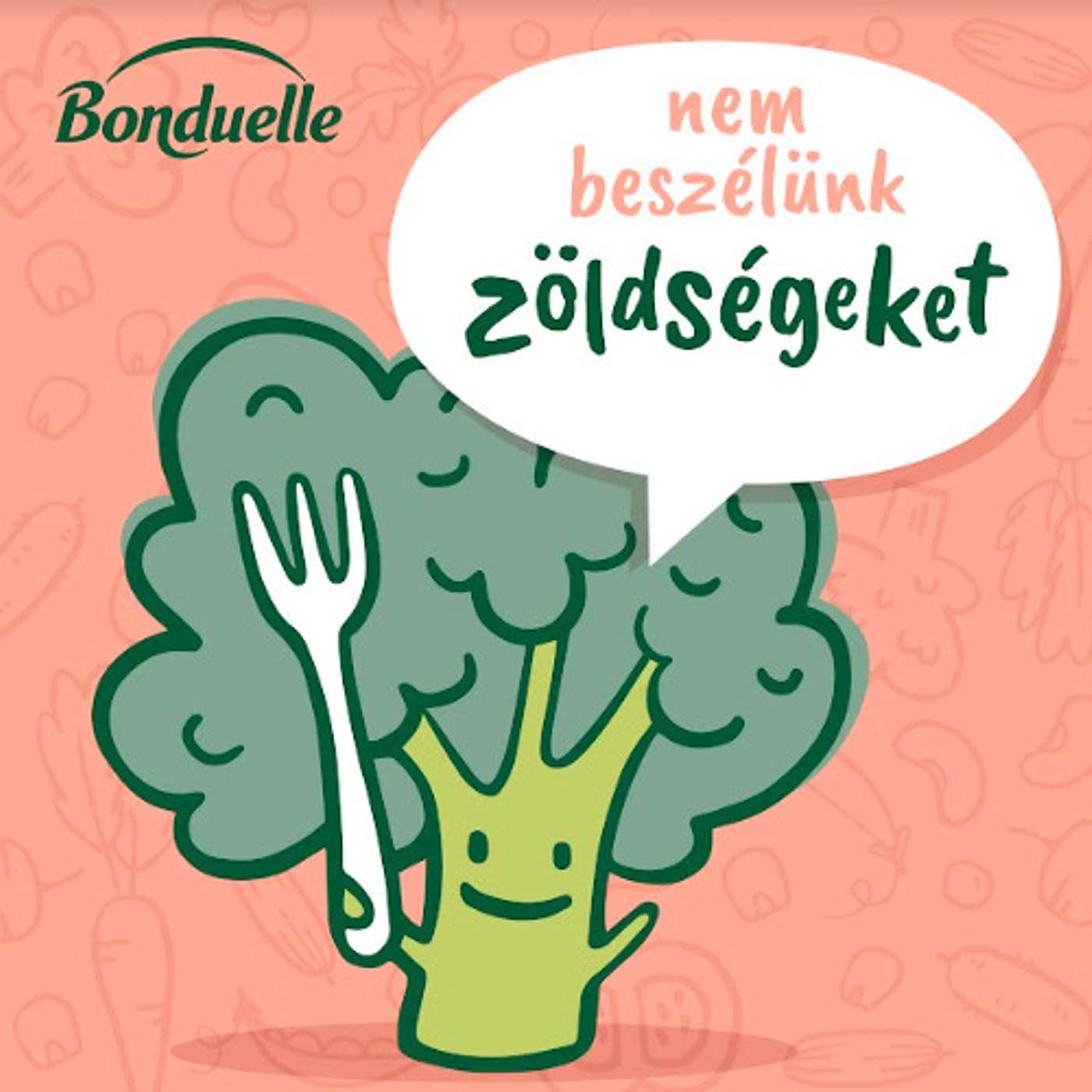Nem beszélünk zöldségeket!