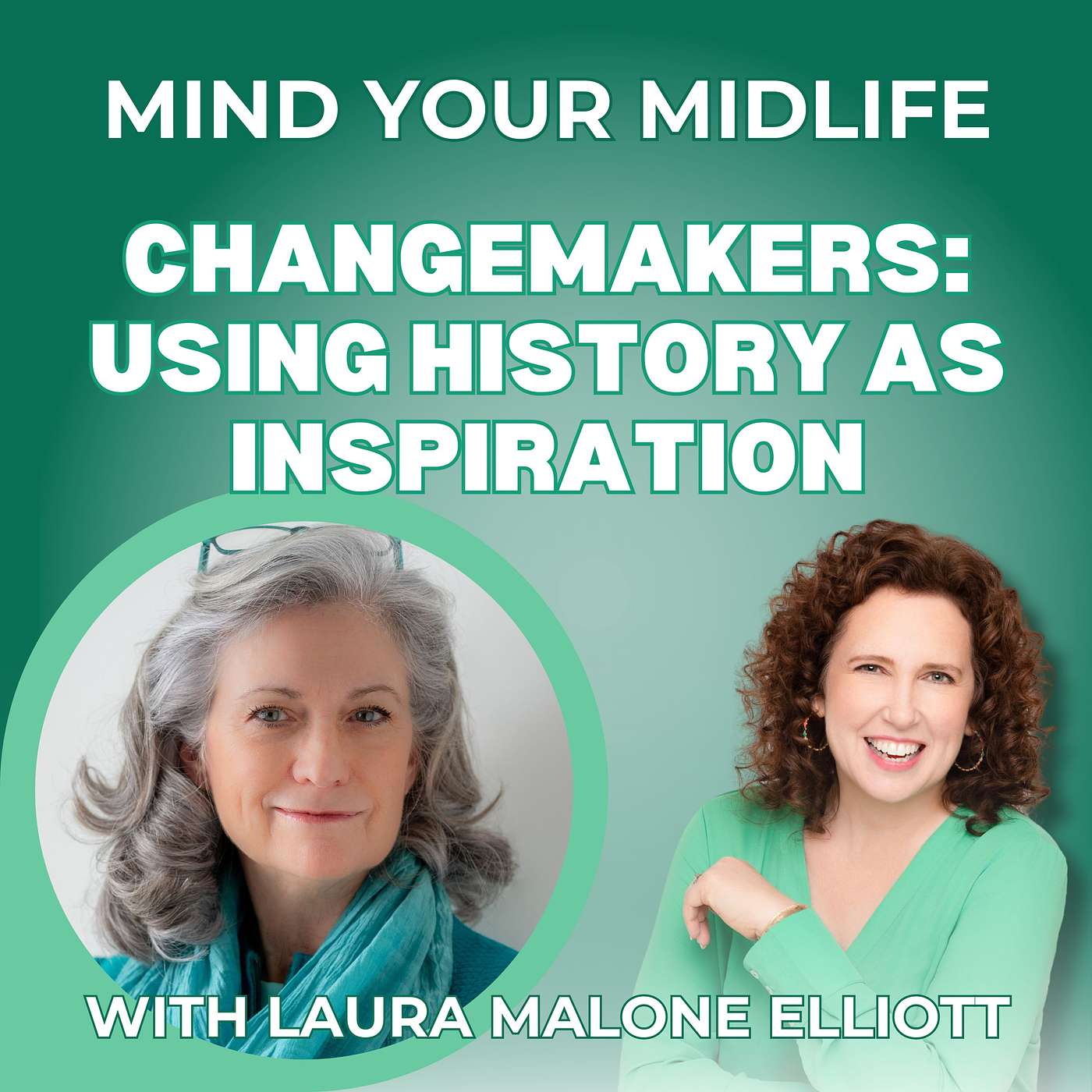 81. Changemakers: Using History as Inspiration, with L. M. Elliott