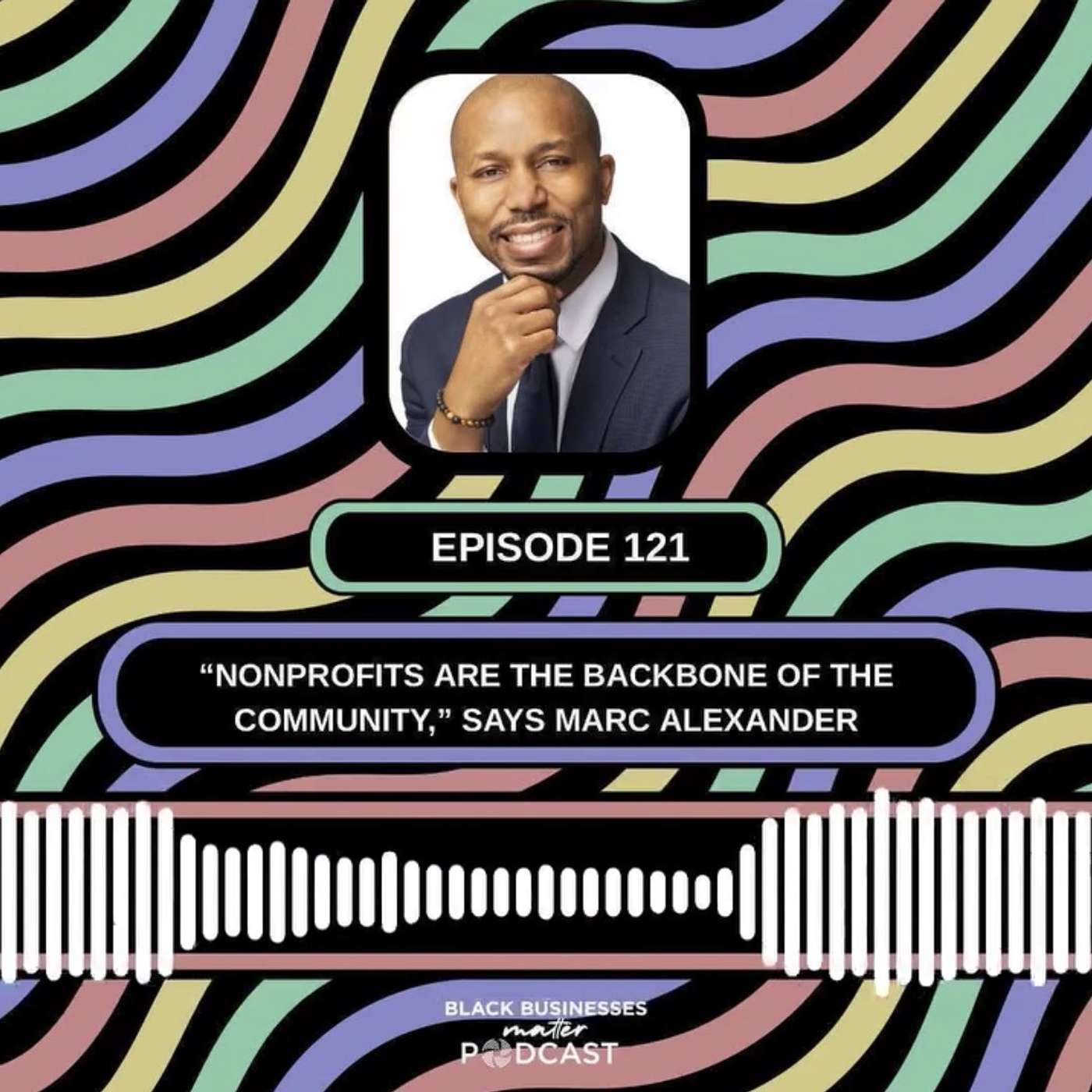 “Nonprofits are the backbone of the community ” says Marc Alexander episode artwork