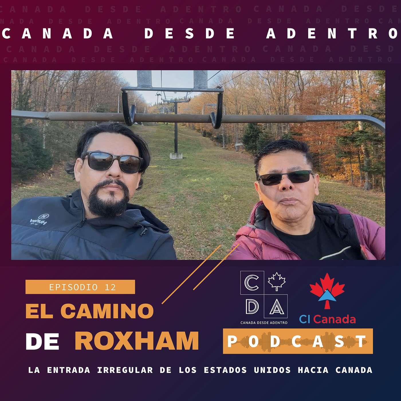 Canada Desde Adentro Podcast
