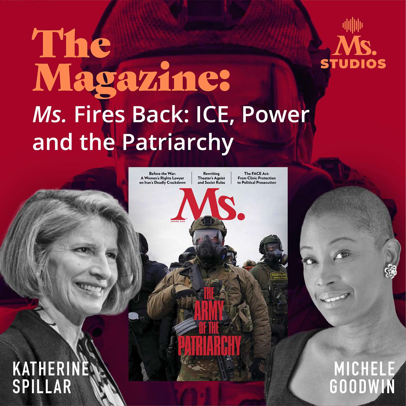 The Magazine: Ms. Fires Back: ICE, Power and the Patriarchy