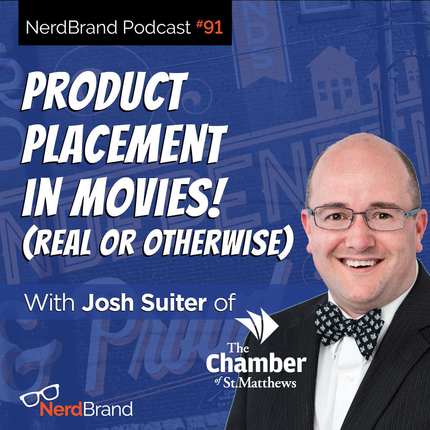 E91: Product Placement in Movies with Guest Josh Suiter episode artwork
