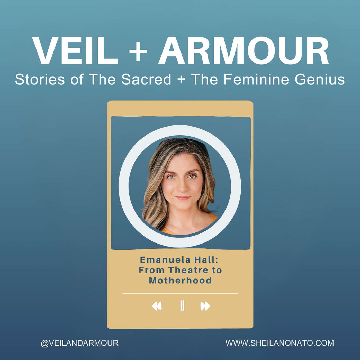 Veil + Armour: Catholic Feminine Genius in Motherhood, Family & Holy through One Another - 9. Recovering from post-partum challenges to rediscovering and re-inventing yourself during Motherhood with Emanuela Hall