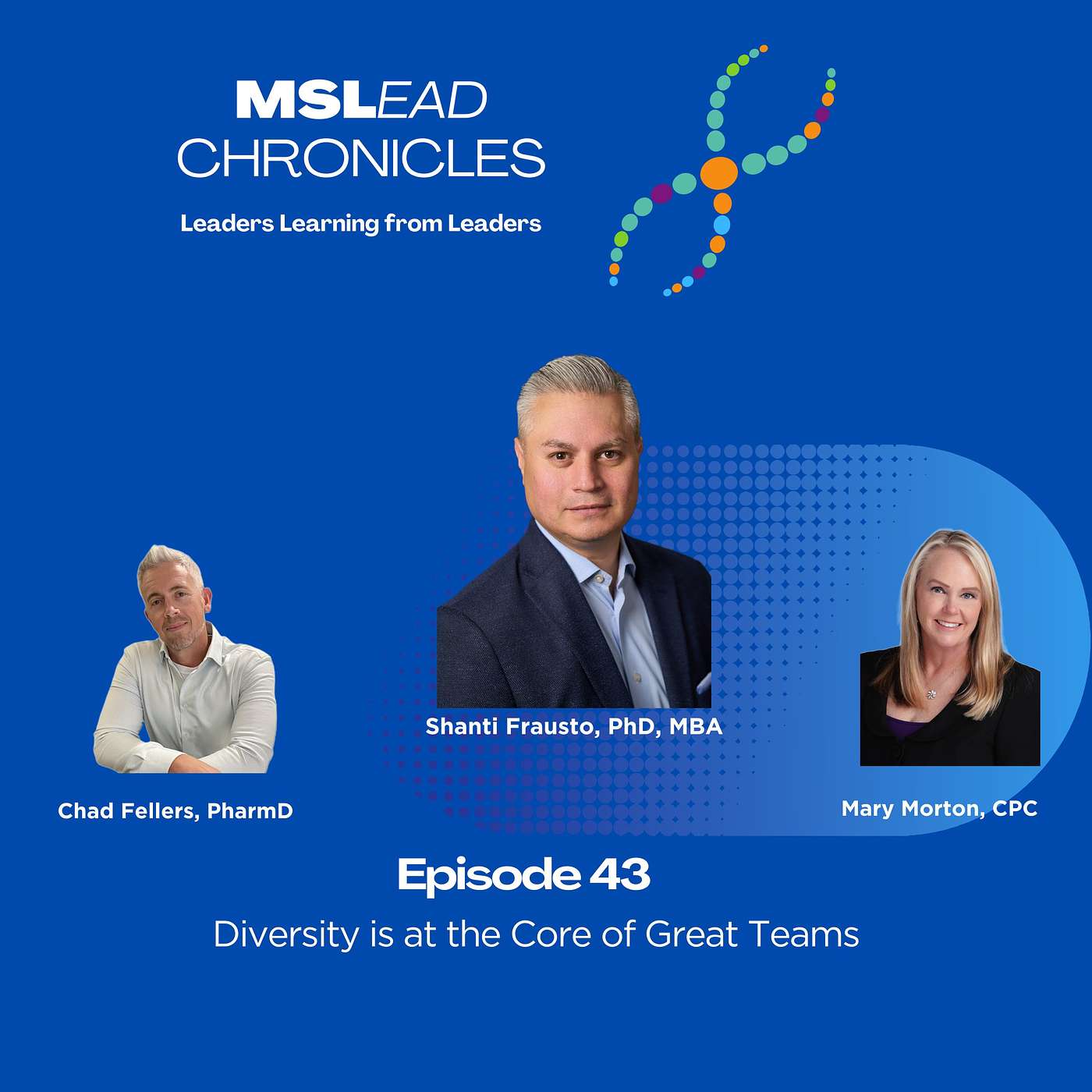 Episode 43: Diversity is at the Core of Great Teams w/ Shanti Frausto episode artwork