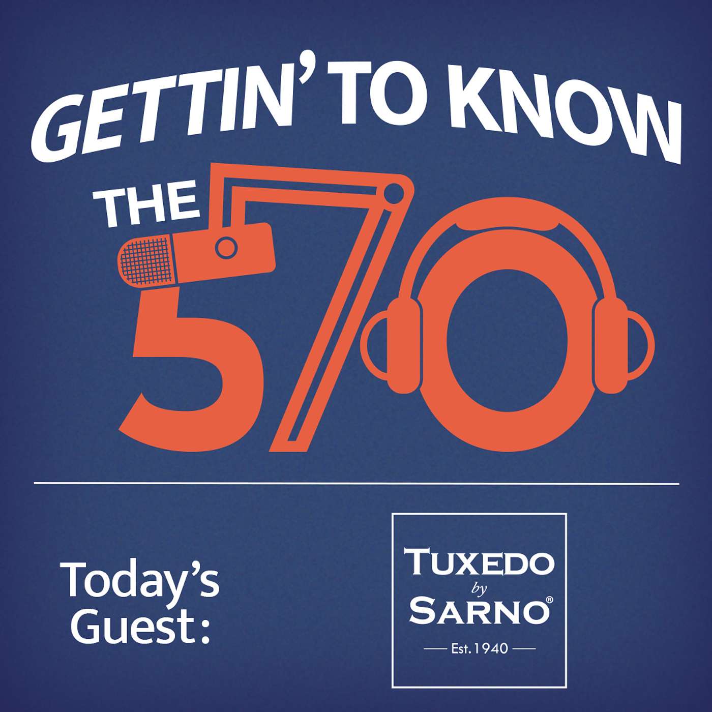 Gettin' to Know Mark Sarno | Owner of Tuxedo by Sarno