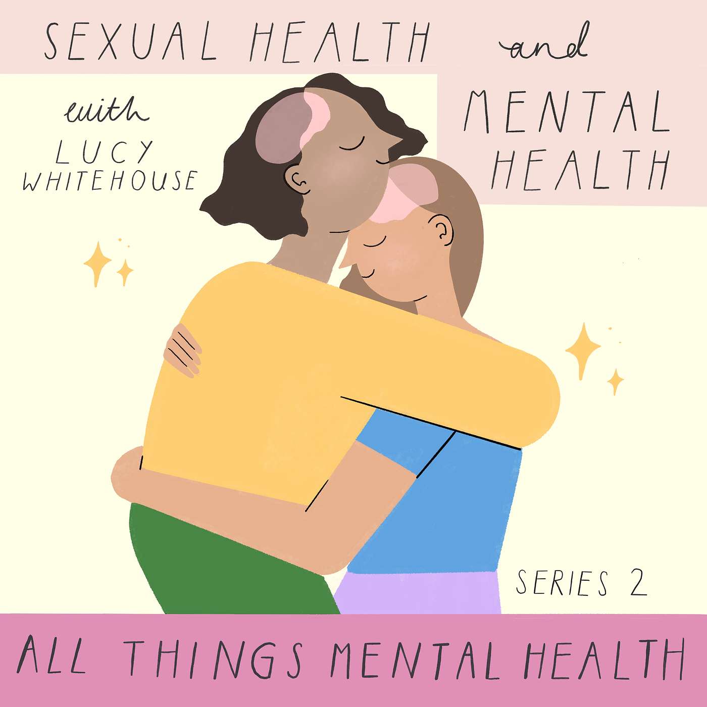 Lucy Whitehouse: Sexual Health & Mental Health