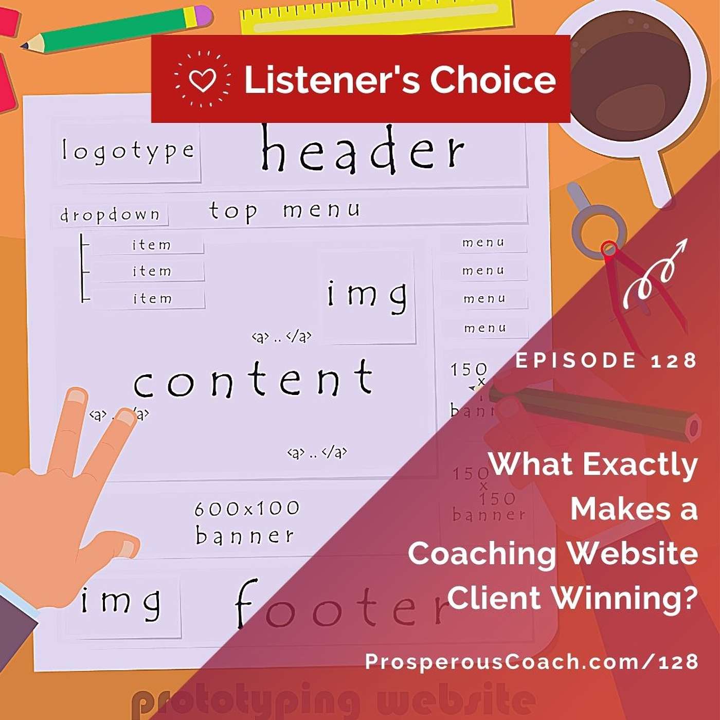 128: Listener's Choice - What Exactly Makes a Coaching Website Client Winning?