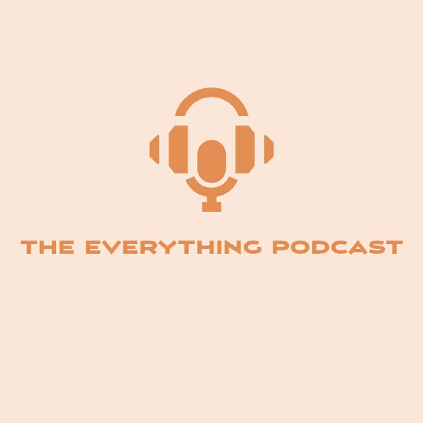 The Everything Podcast