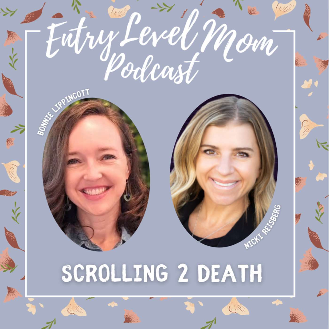 Entry Level Mom Podcast