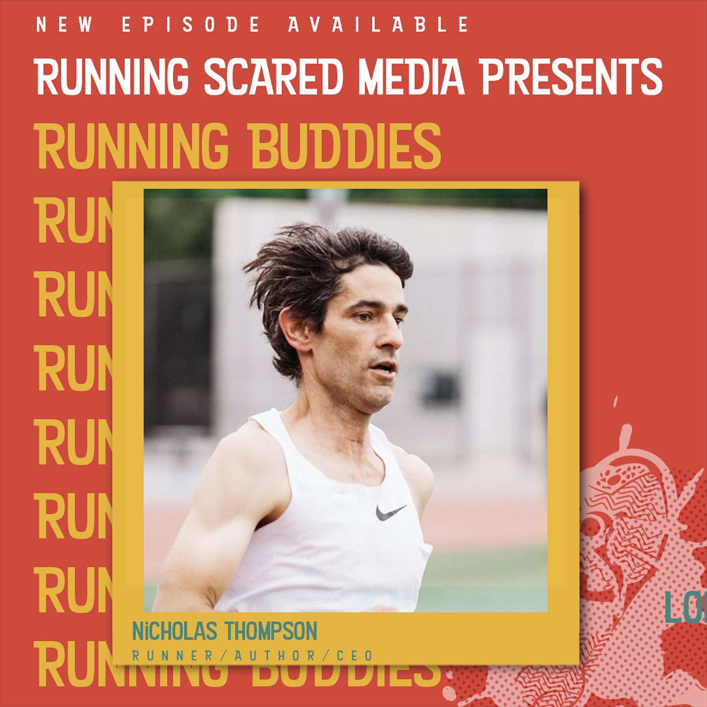 Running Buddies featuring Nicholas Thompson pt. 1